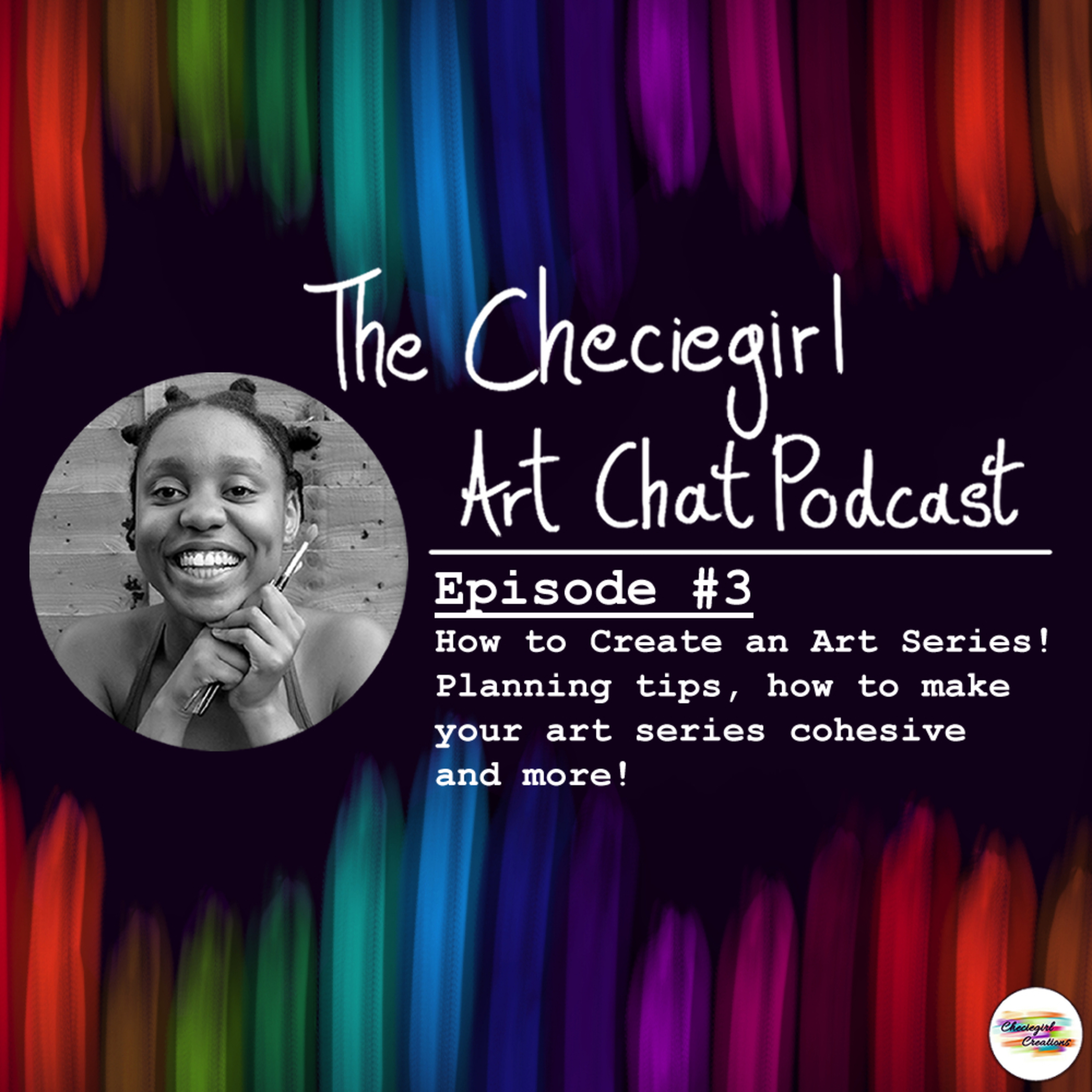 The Checiegirl Art Chat Podcast