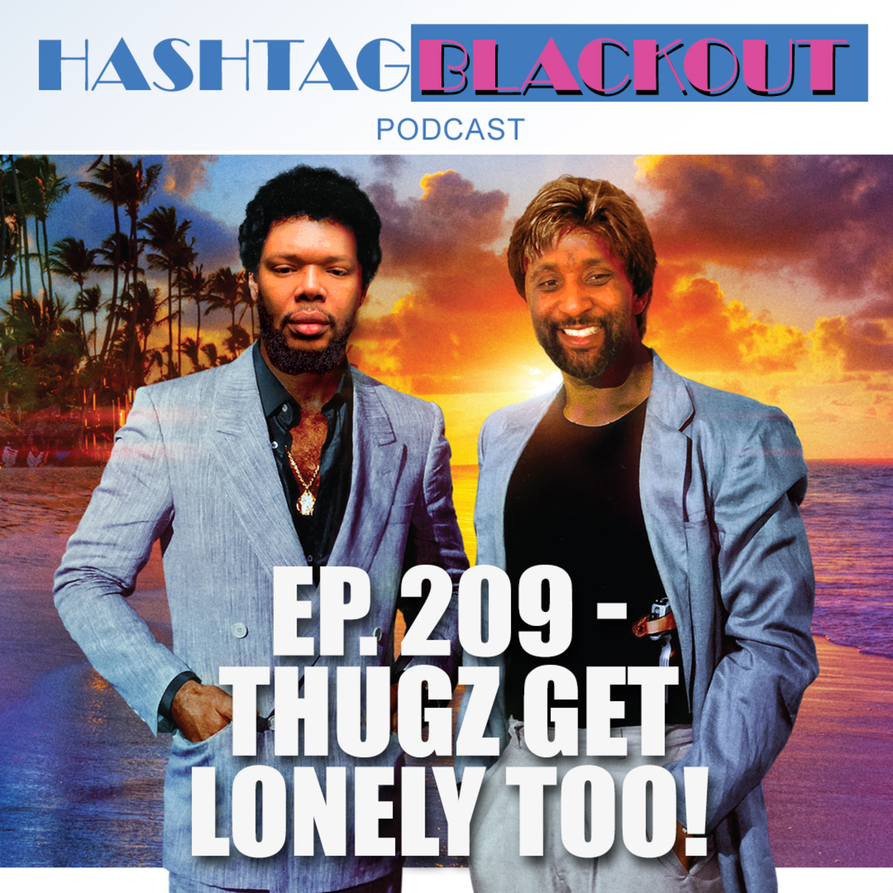 Hashtag Blackout Podcast
