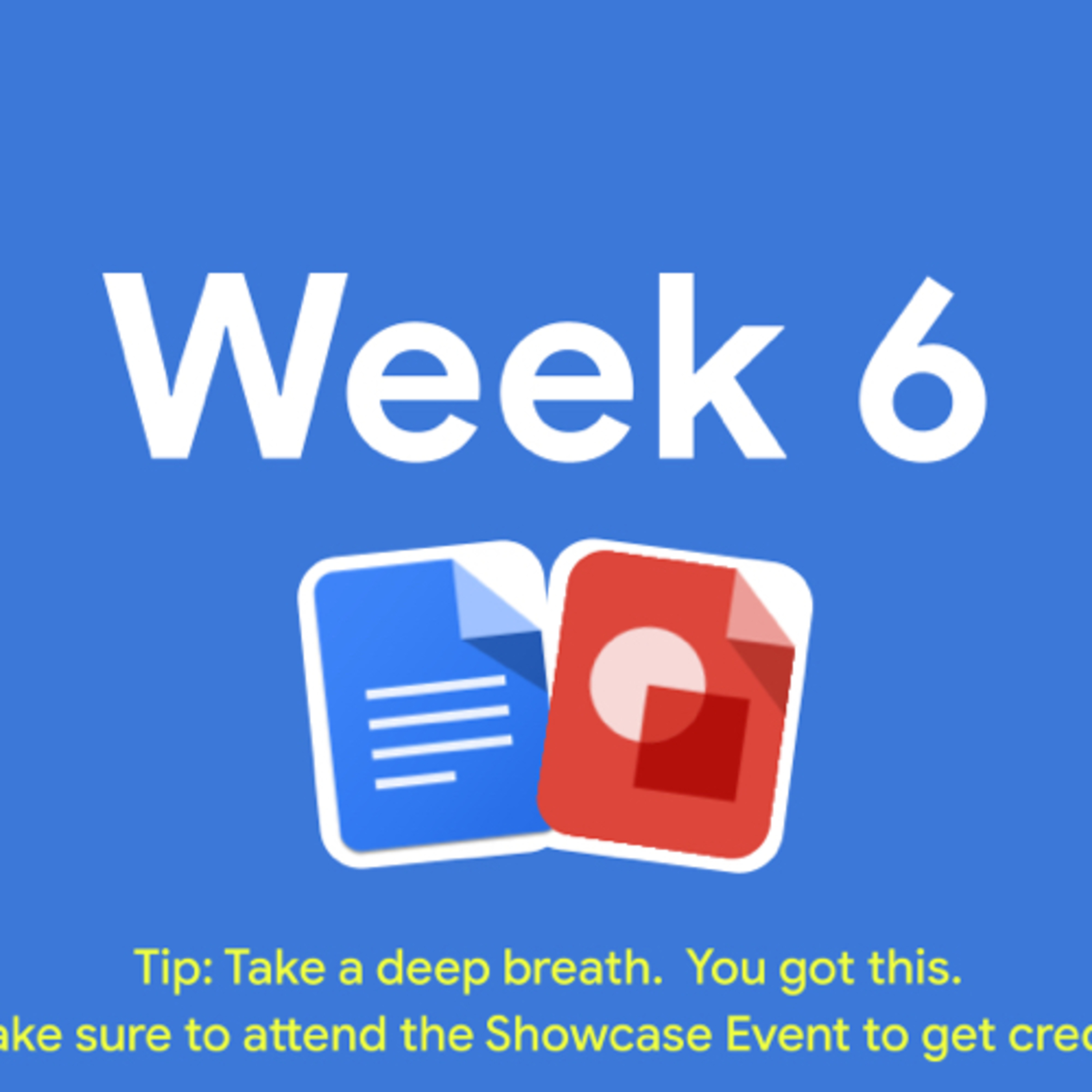 #008: Week 6: THE SHOWCASE EVENT! episode artwork