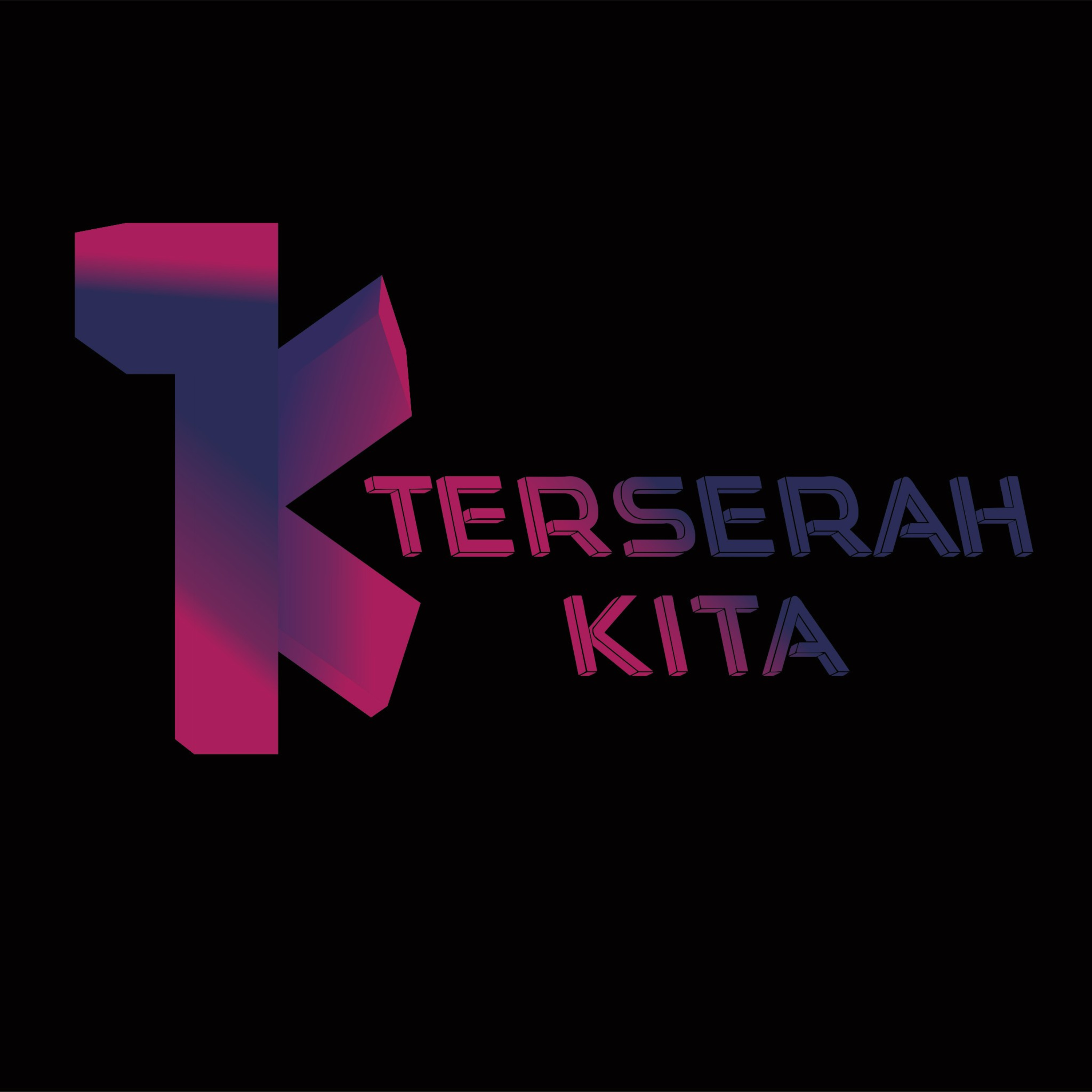 Terserah KITA