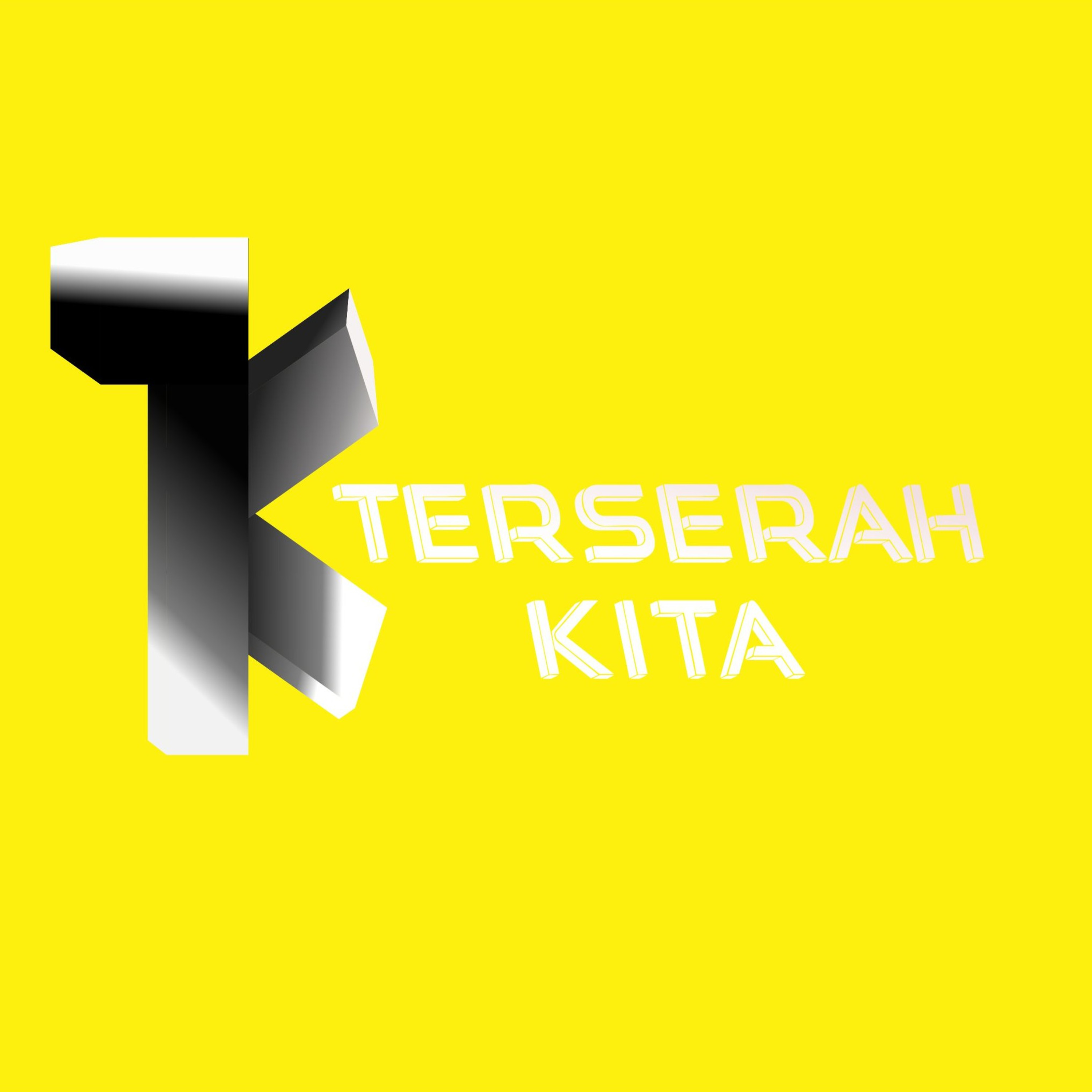 Terserah KITA