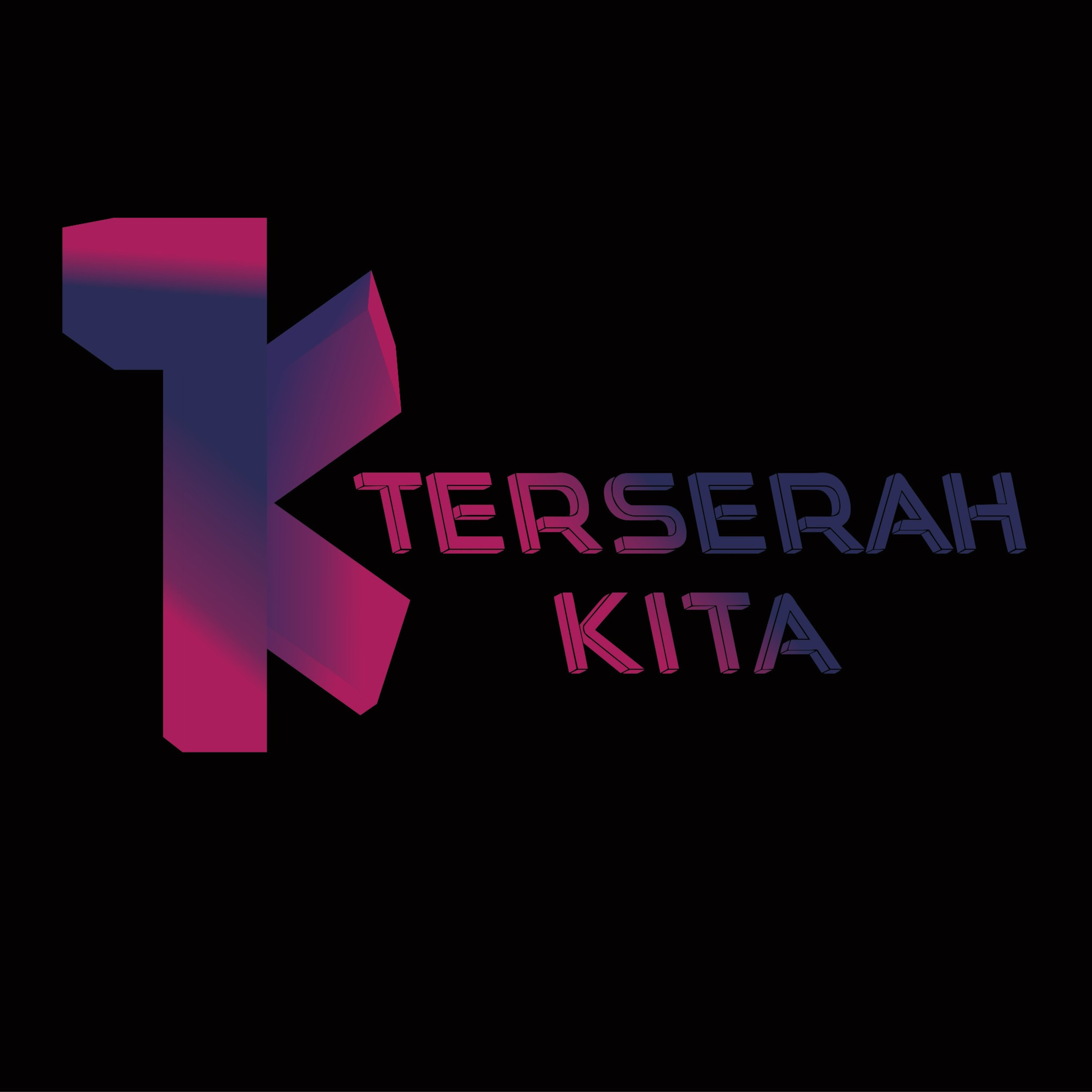 Terserah KITA