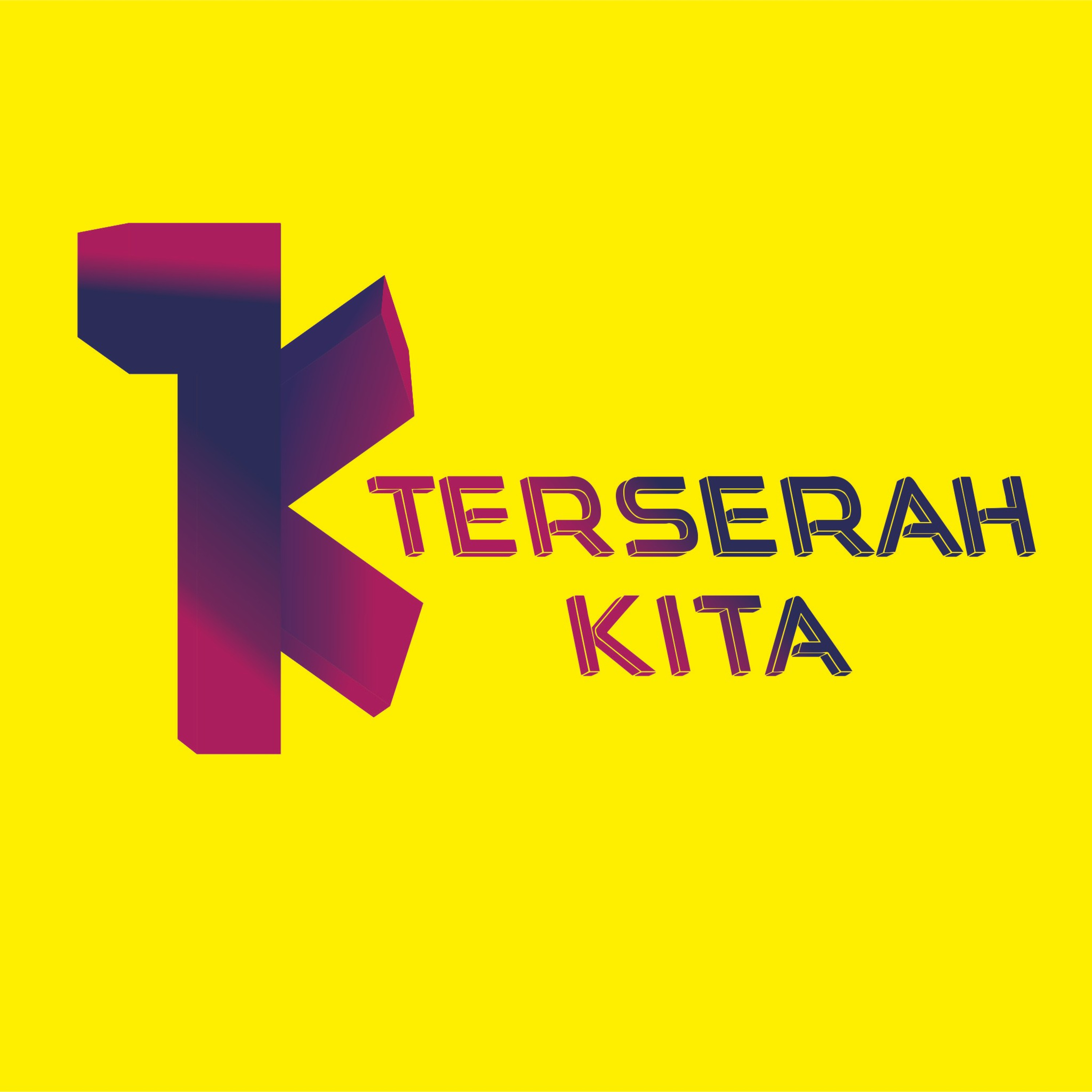 Terserah KITA