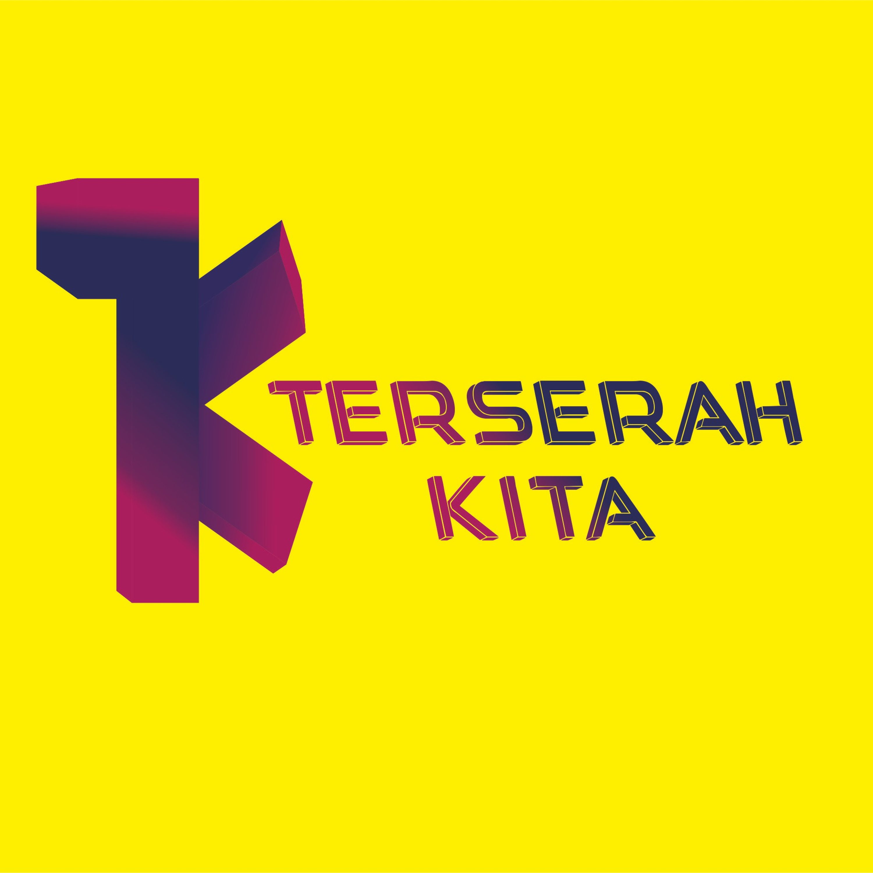 Terserah KITA