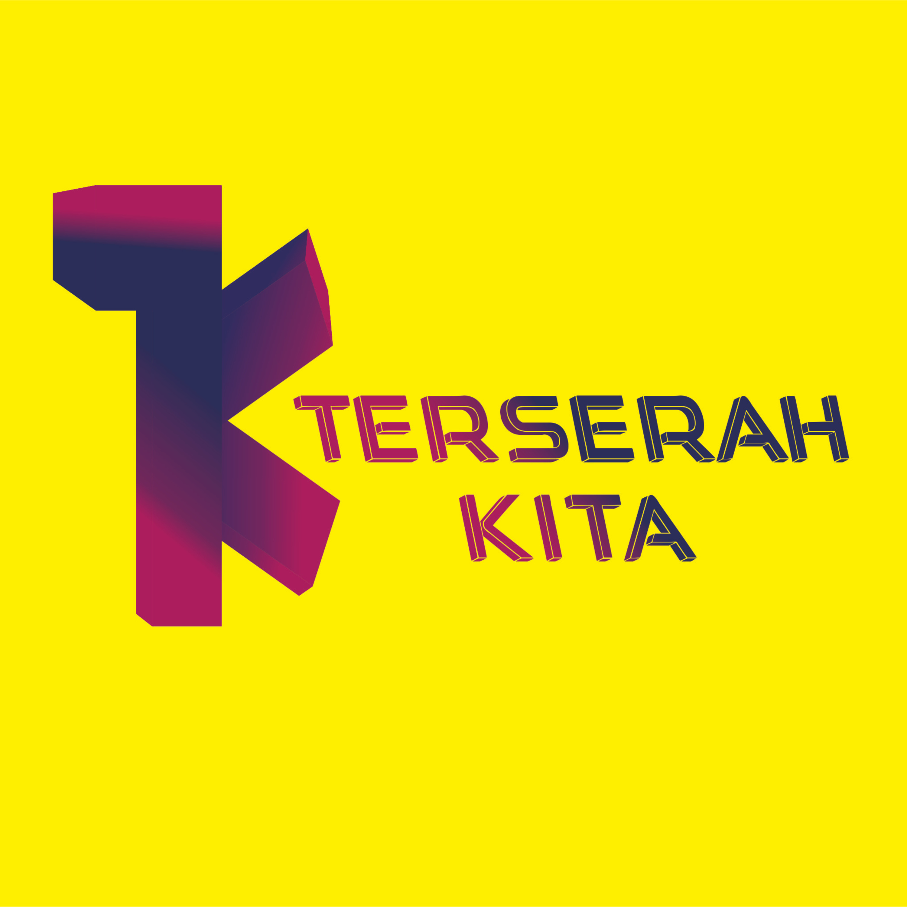 Terserah KITA