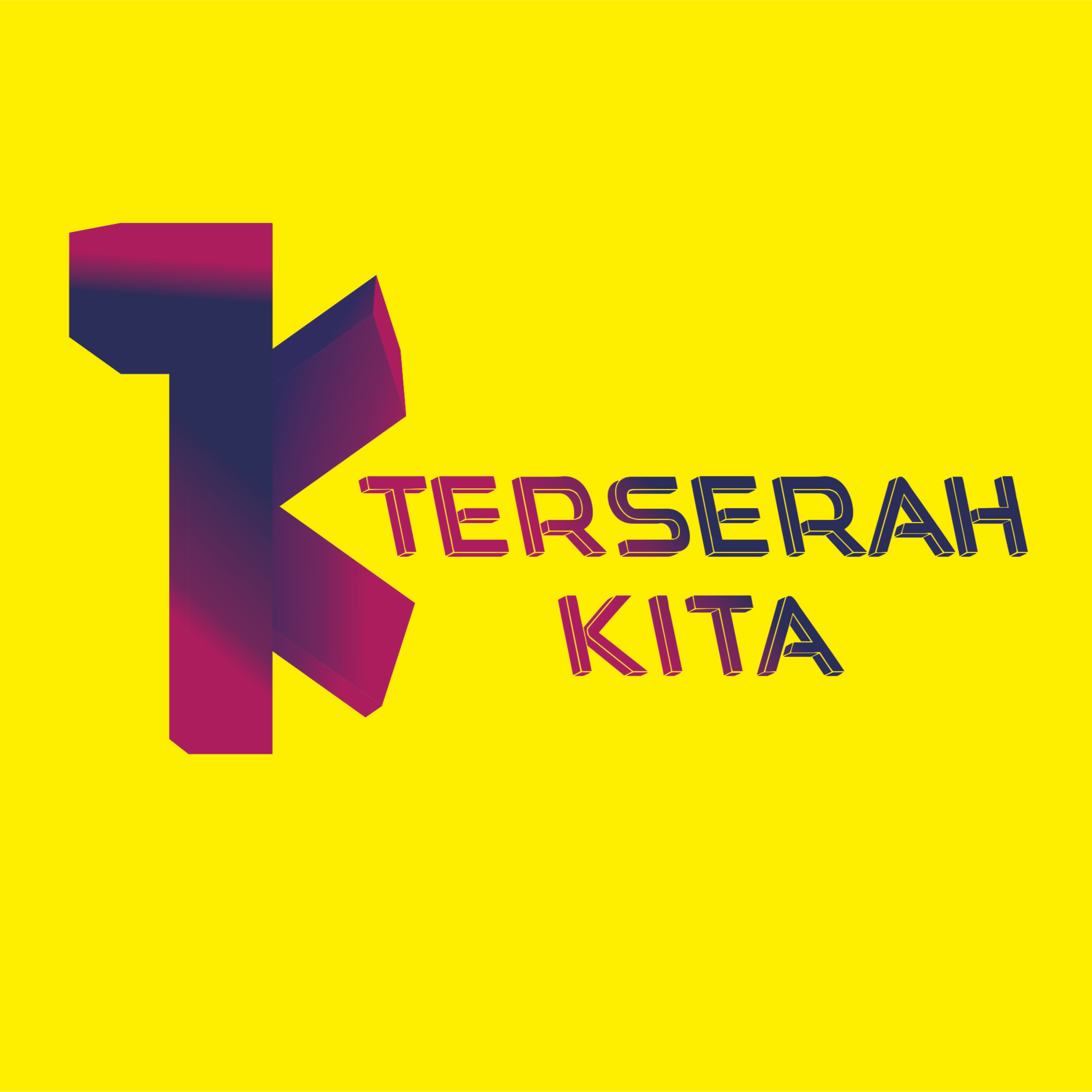 Terserah KITA