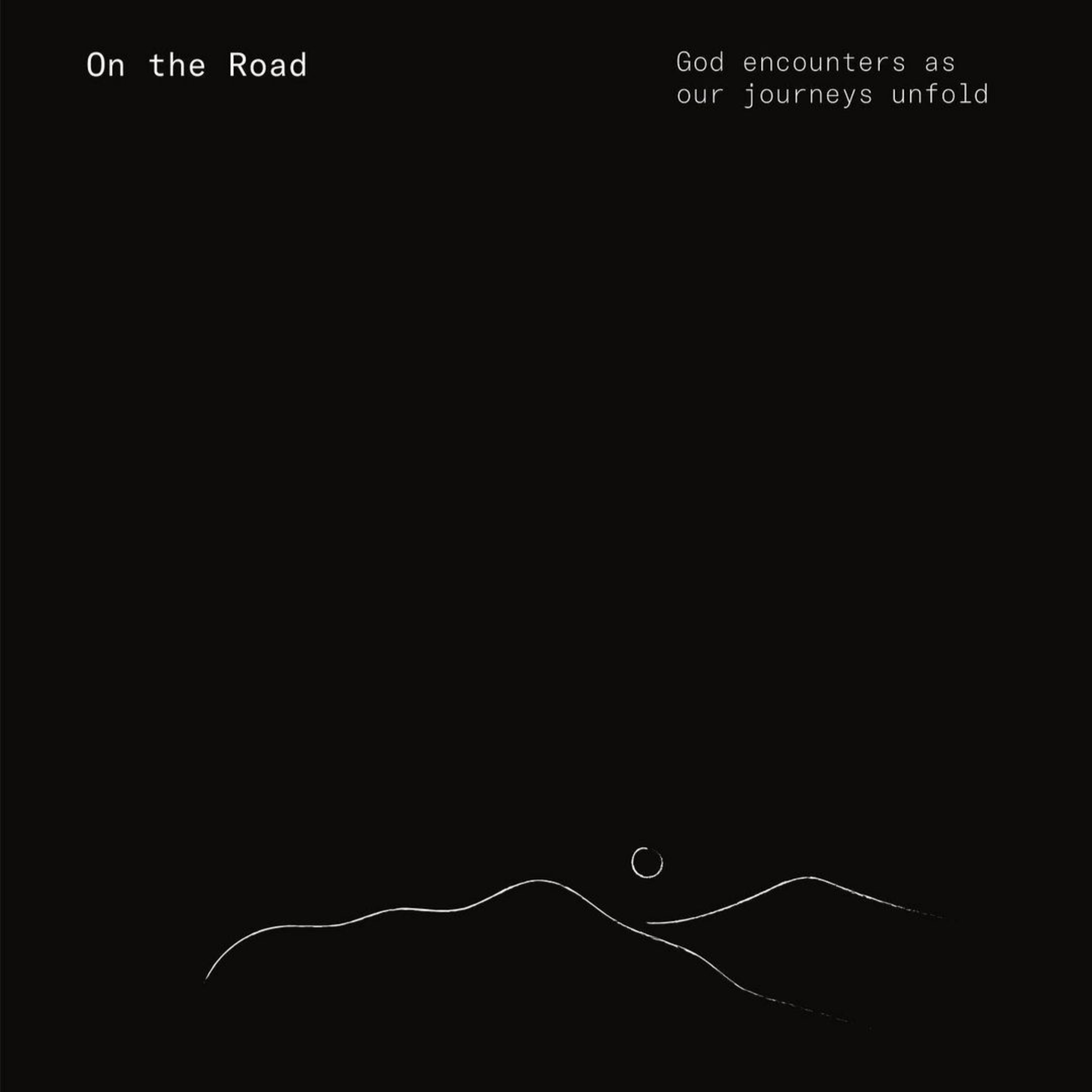 The unknown road.