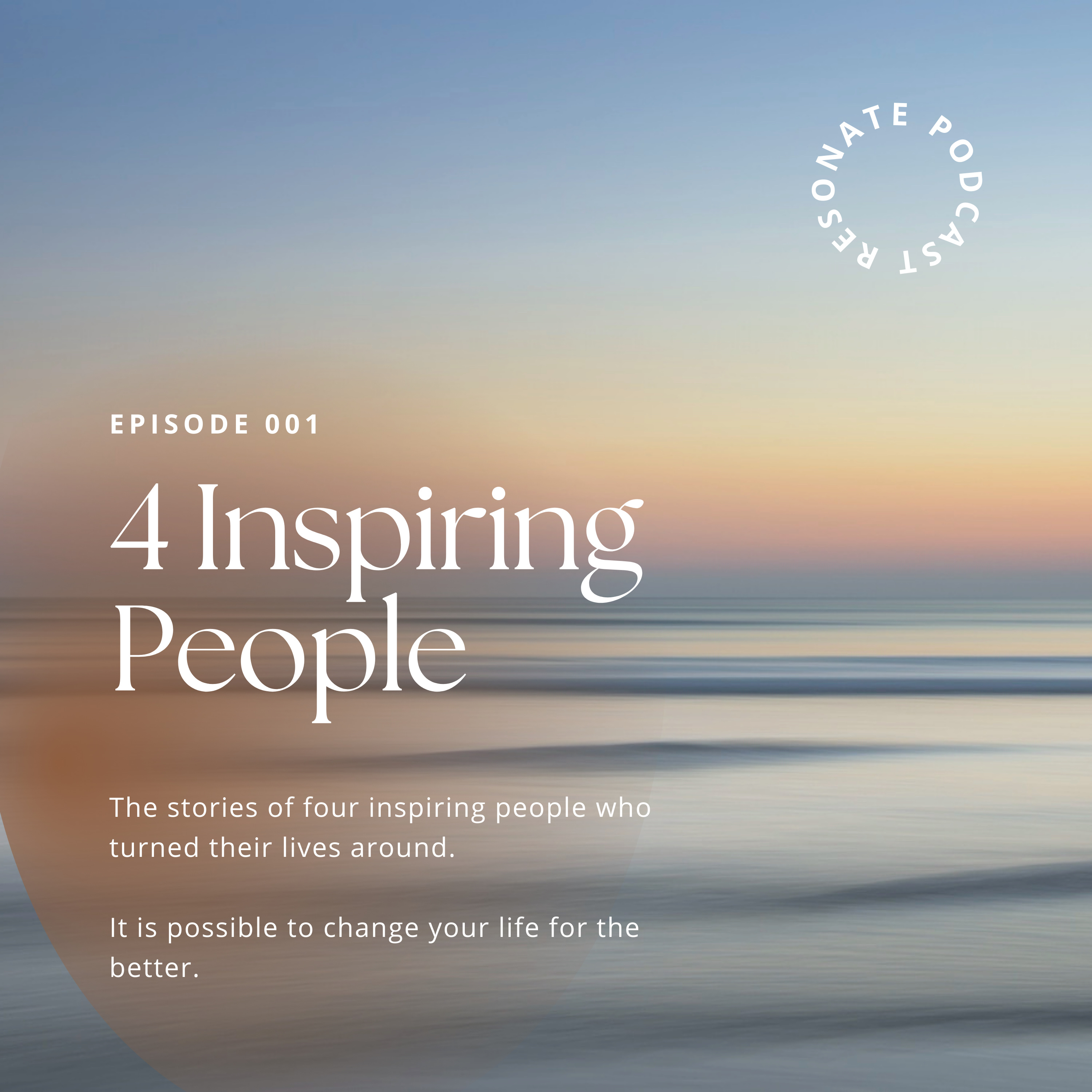 4 Inspiring People Who Turned Their Lives Around