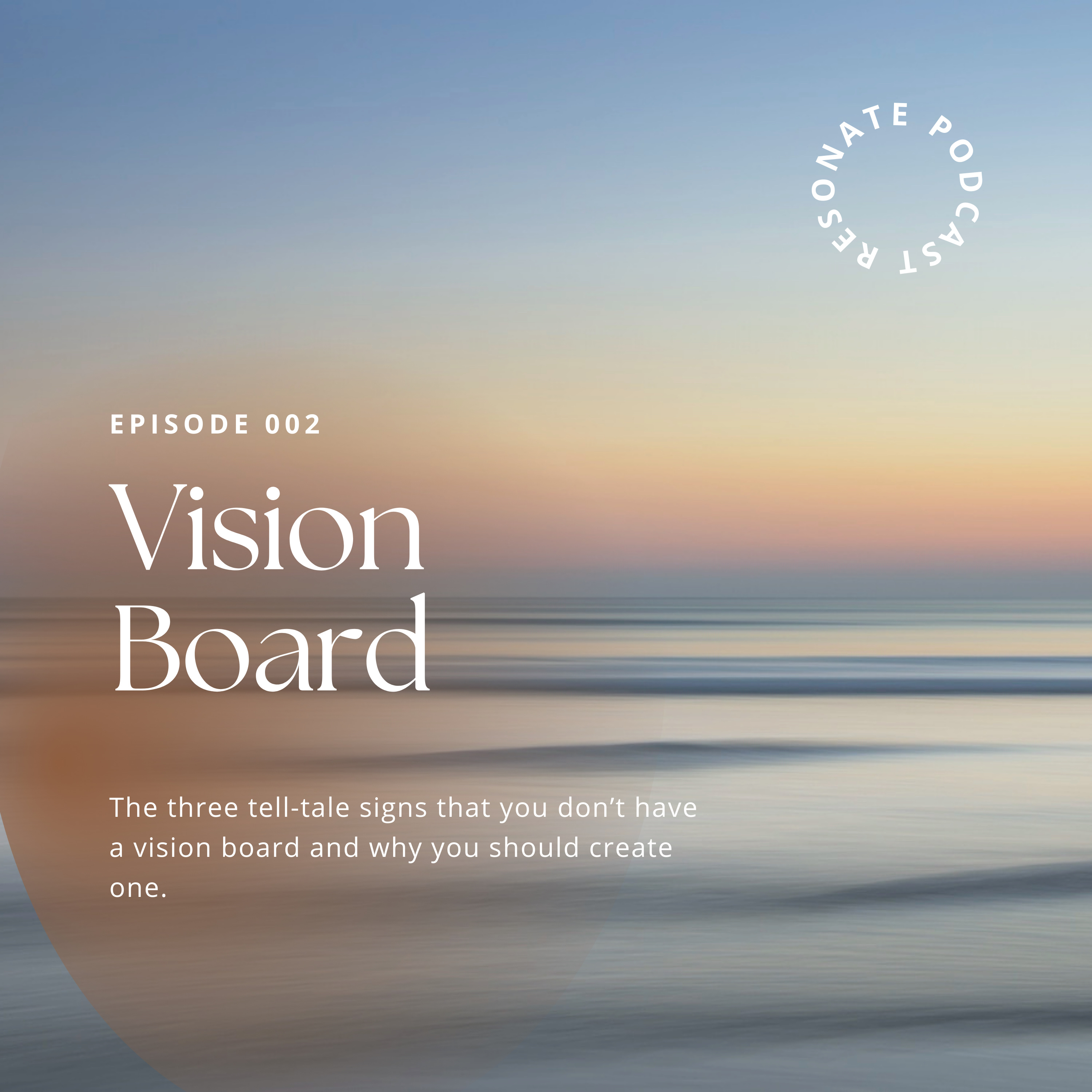 3 Tell-tale Signs That You Don’t Have a Vision Board