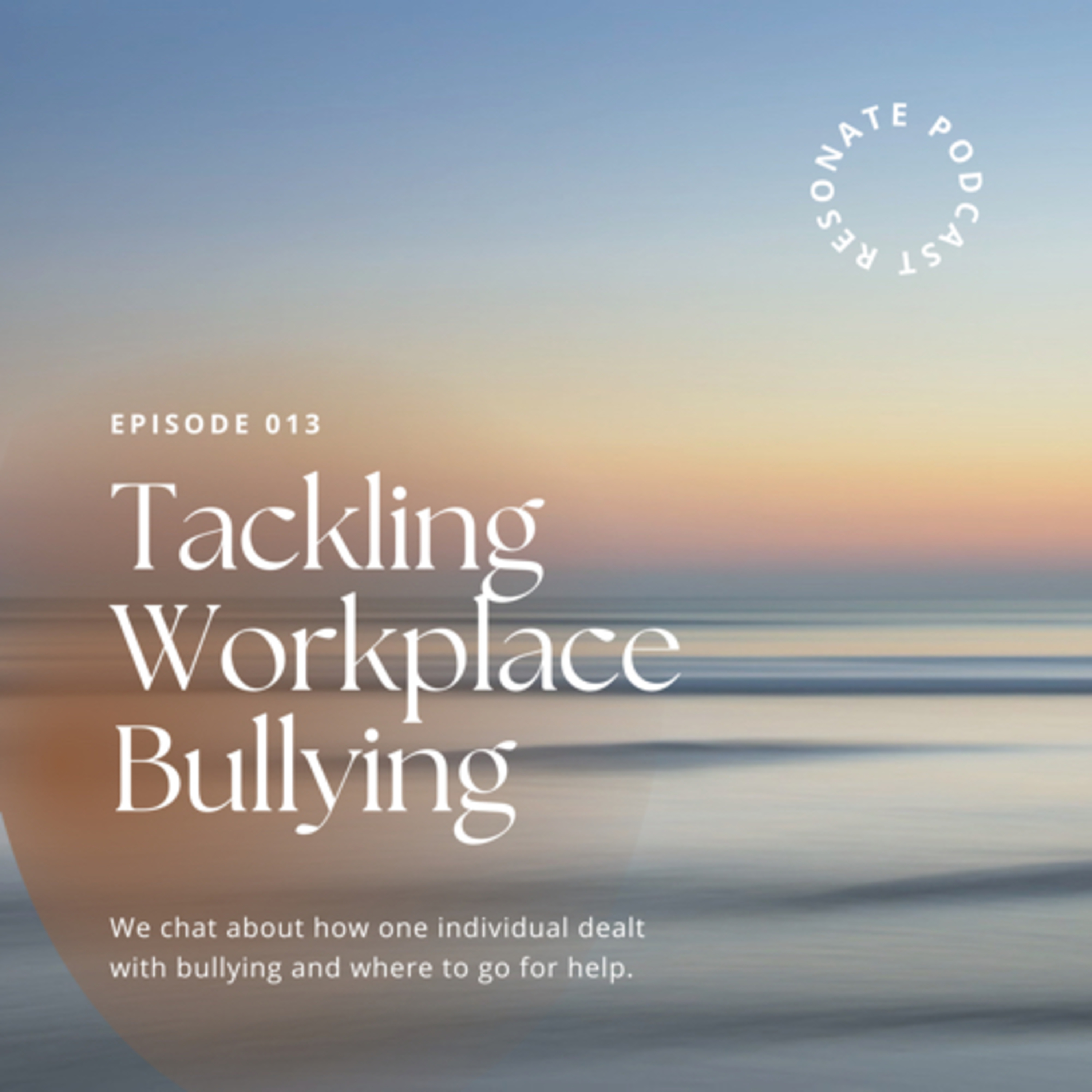 Tackling Workplace Bullying