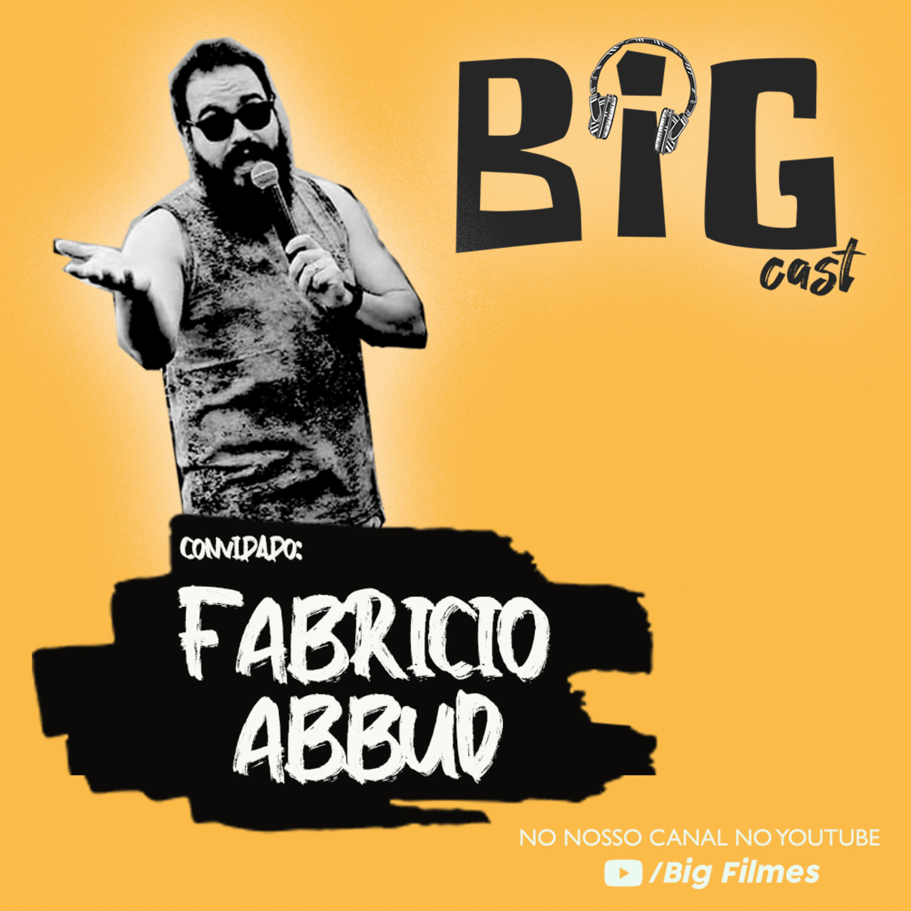 BIG CAST COM FABRÍCIO ABBUD #01 episode artwork
