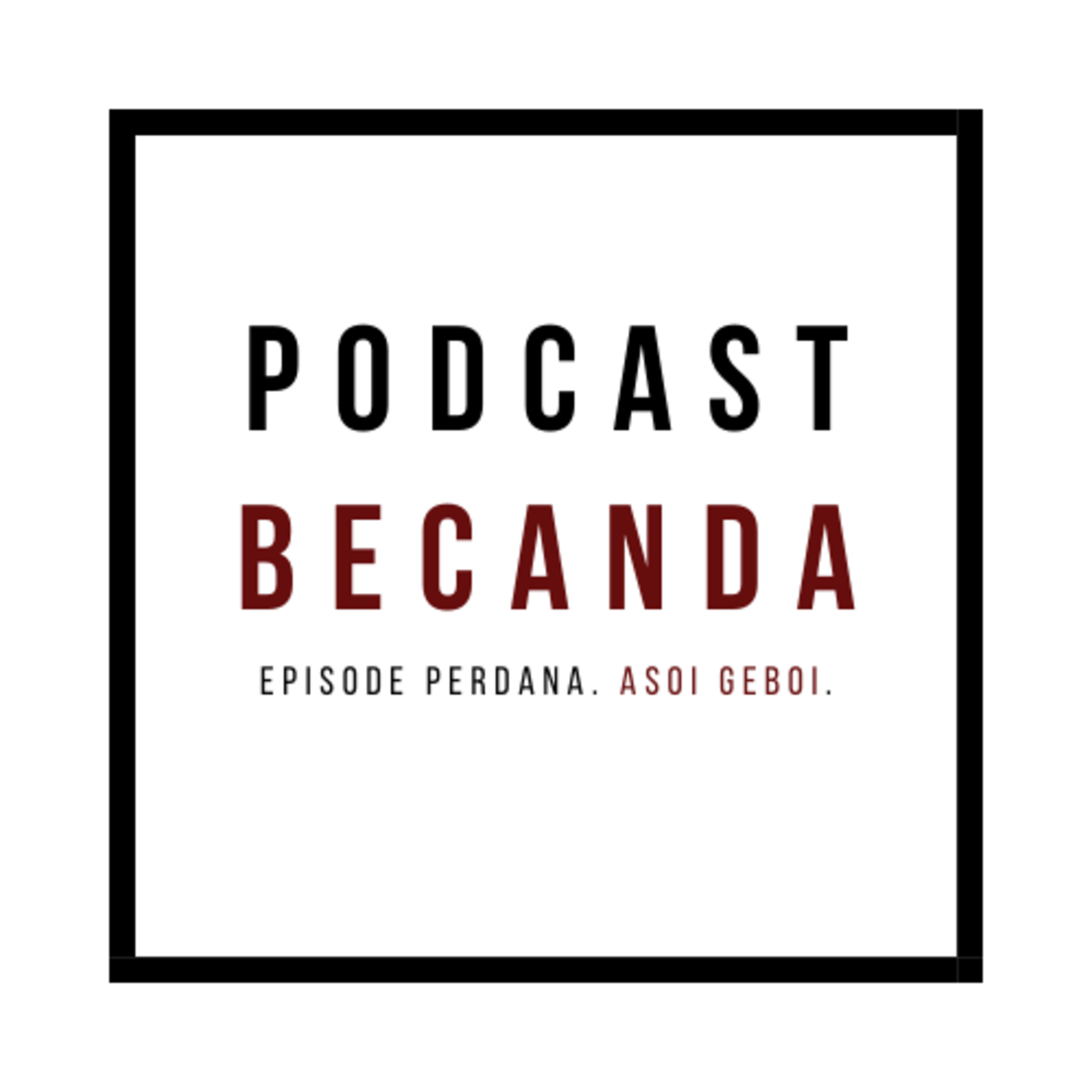 Episode Perdana | 01032021