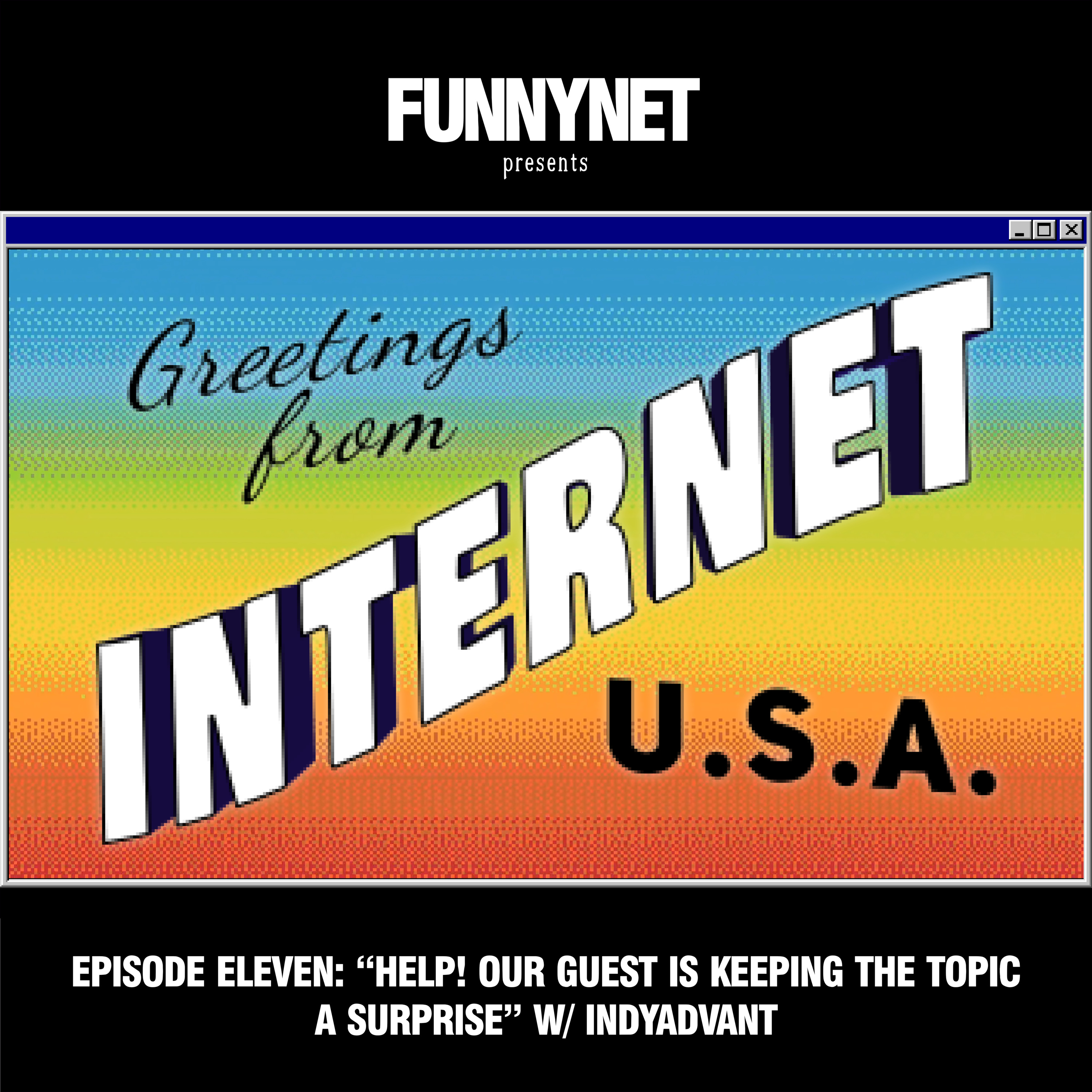 Greetings! From Internet, U.S.A.