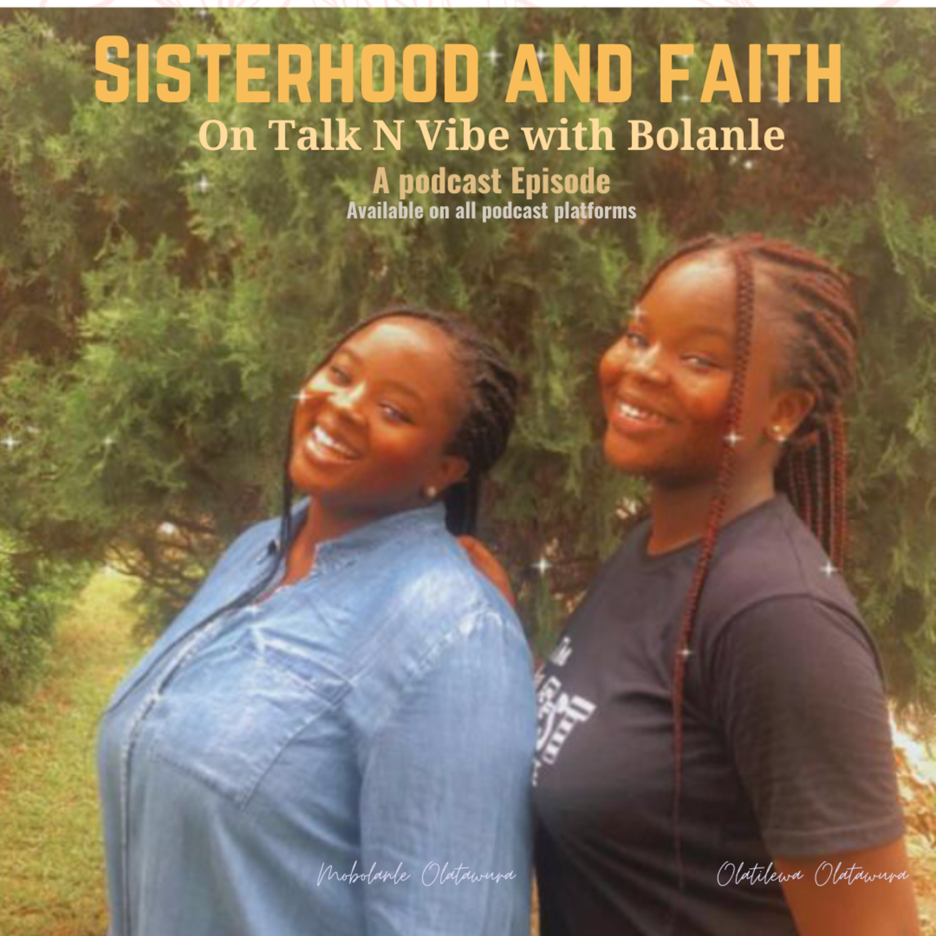 ❤Sisterhood and Faith❤