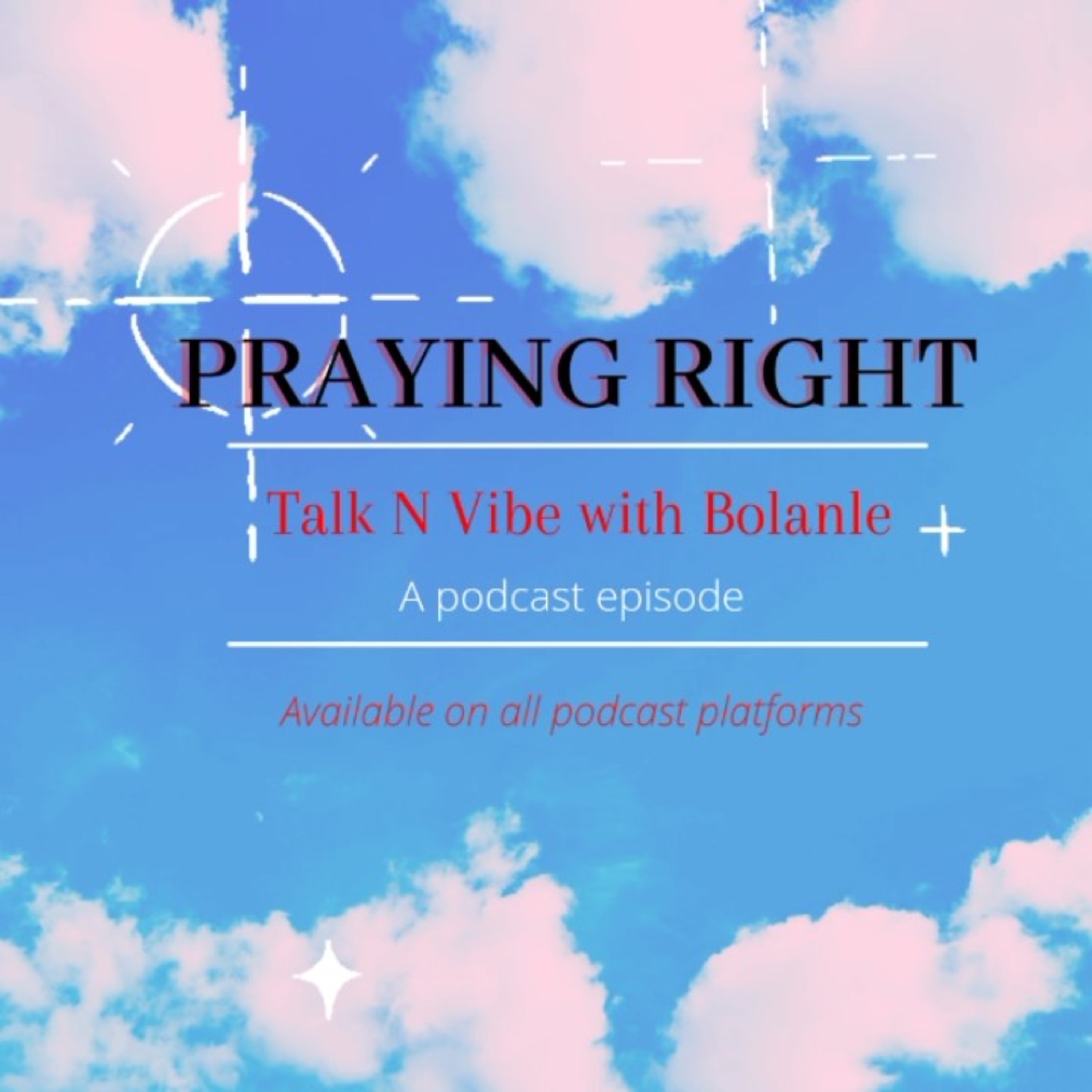 PRAYING RIGHT