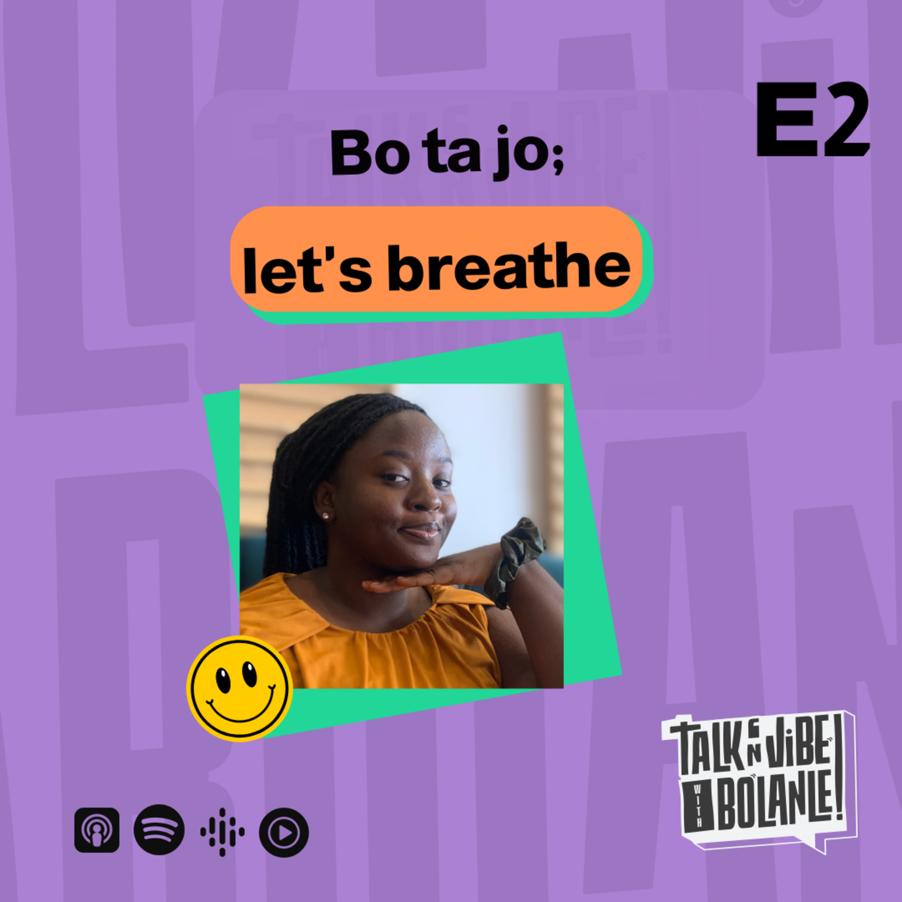 Bo ta jo; let's breathe