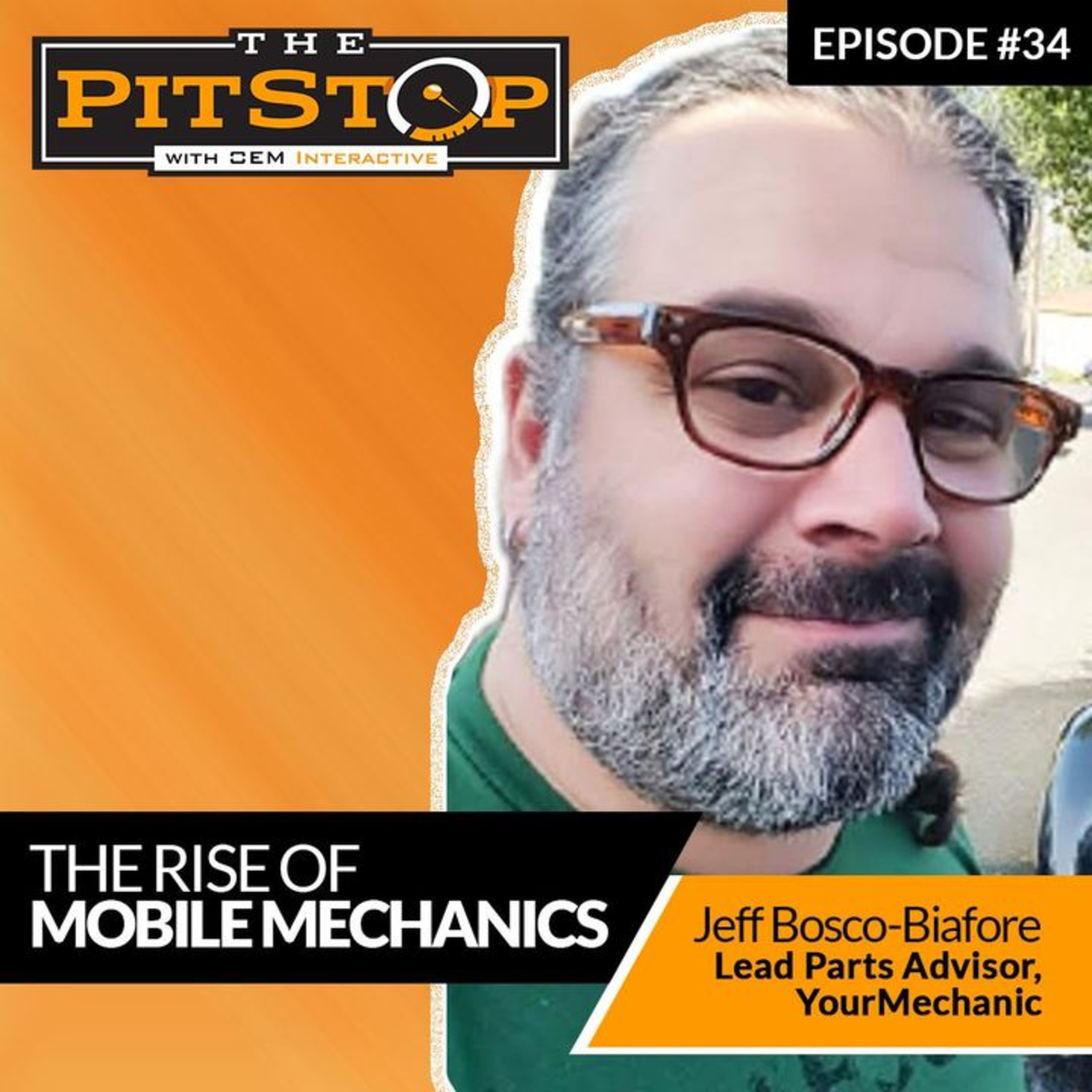 Ep. 34 - Innovating the Mobile Car Repair & Maintenance Industry with YourMechanic