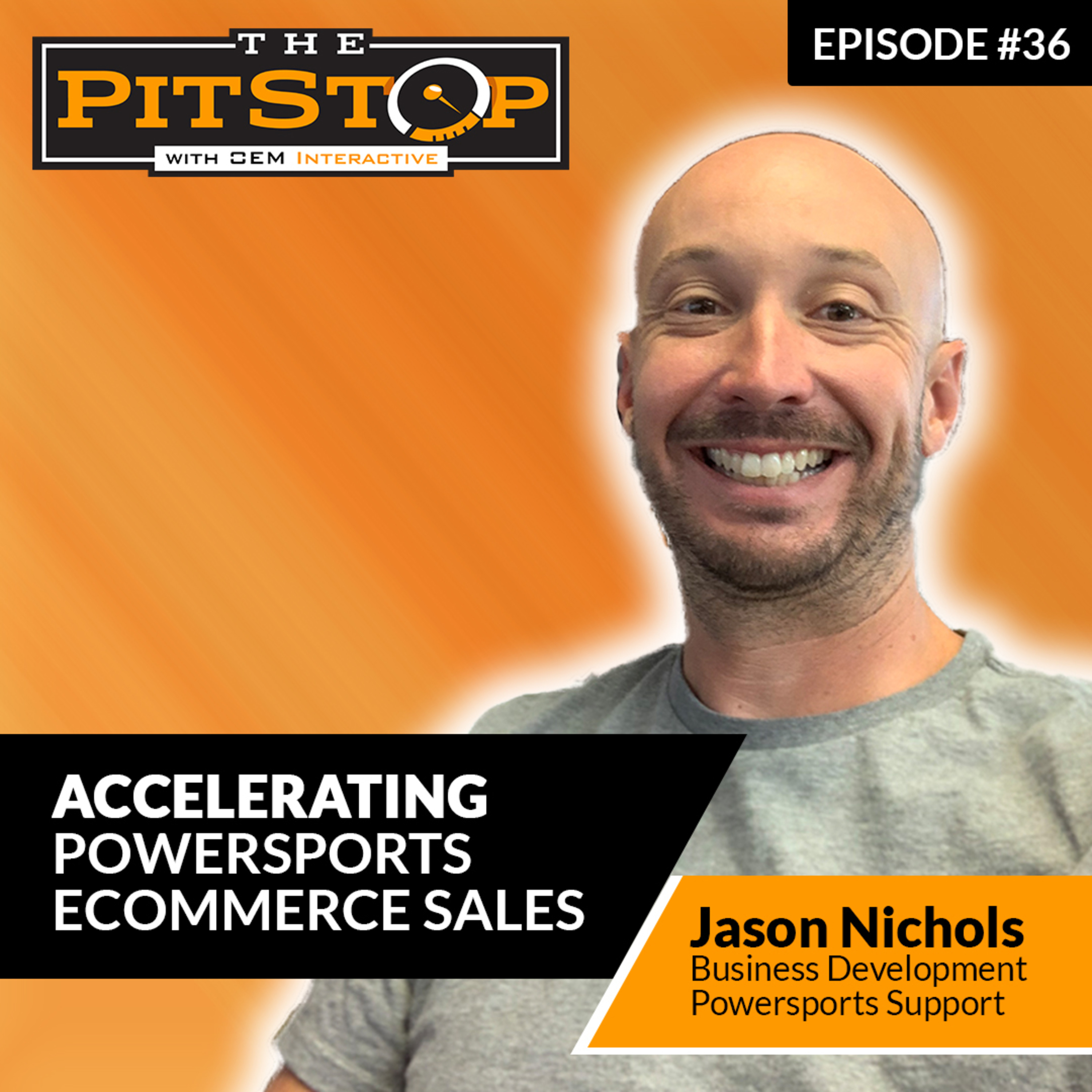 Ep. 36 - Accelerating Powersports eCommerce Sales w/ Powersports Support