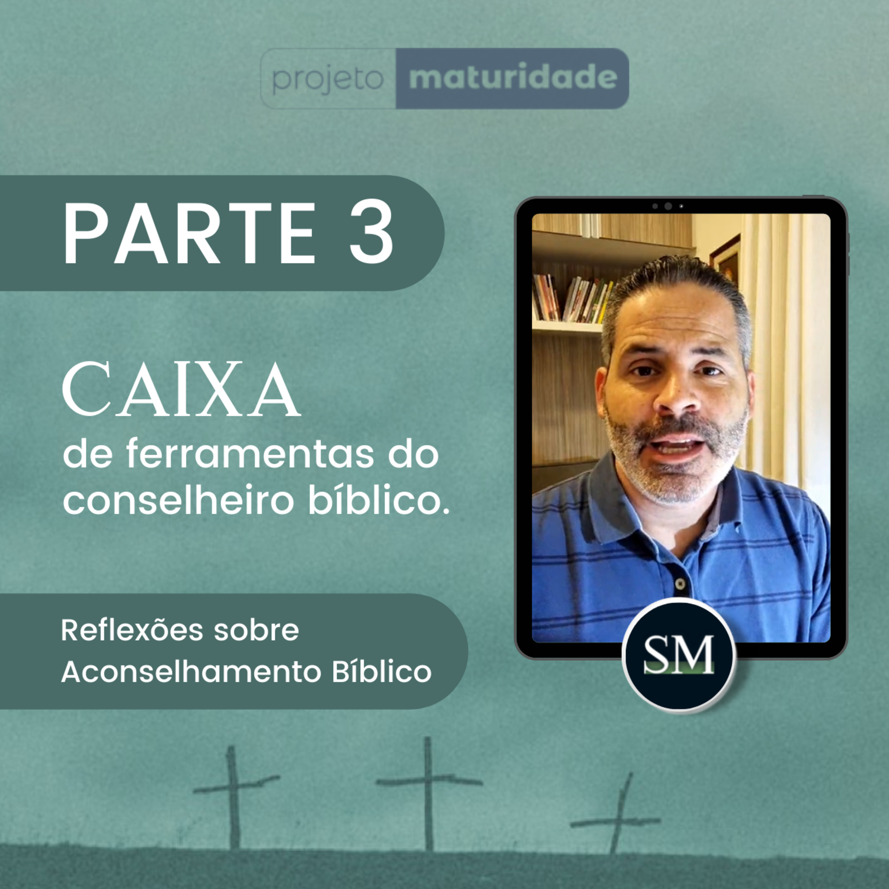 Reflexões sobre Aconselhamento Bíblico - PARTE 3 episode artwork