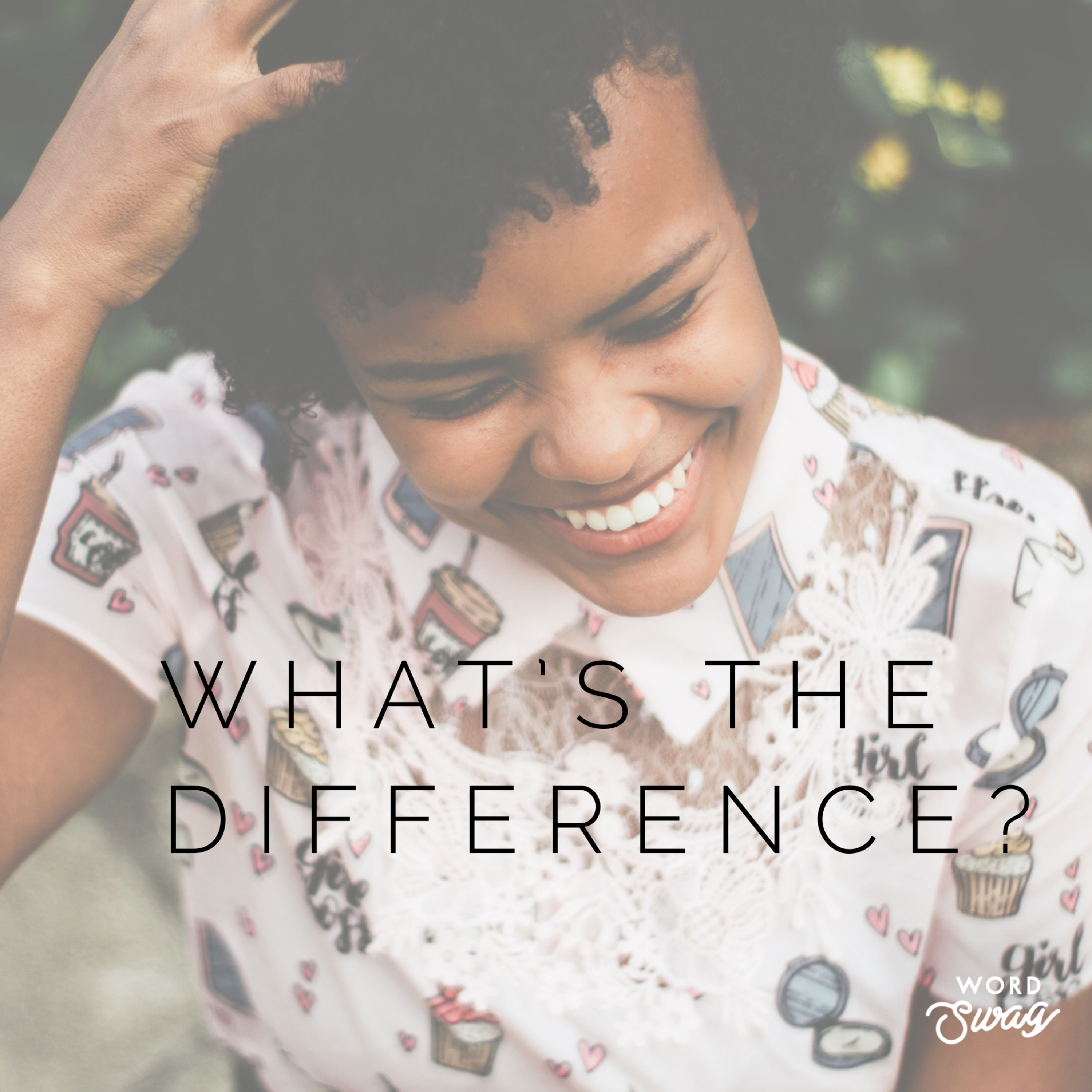 What’s the Difference?