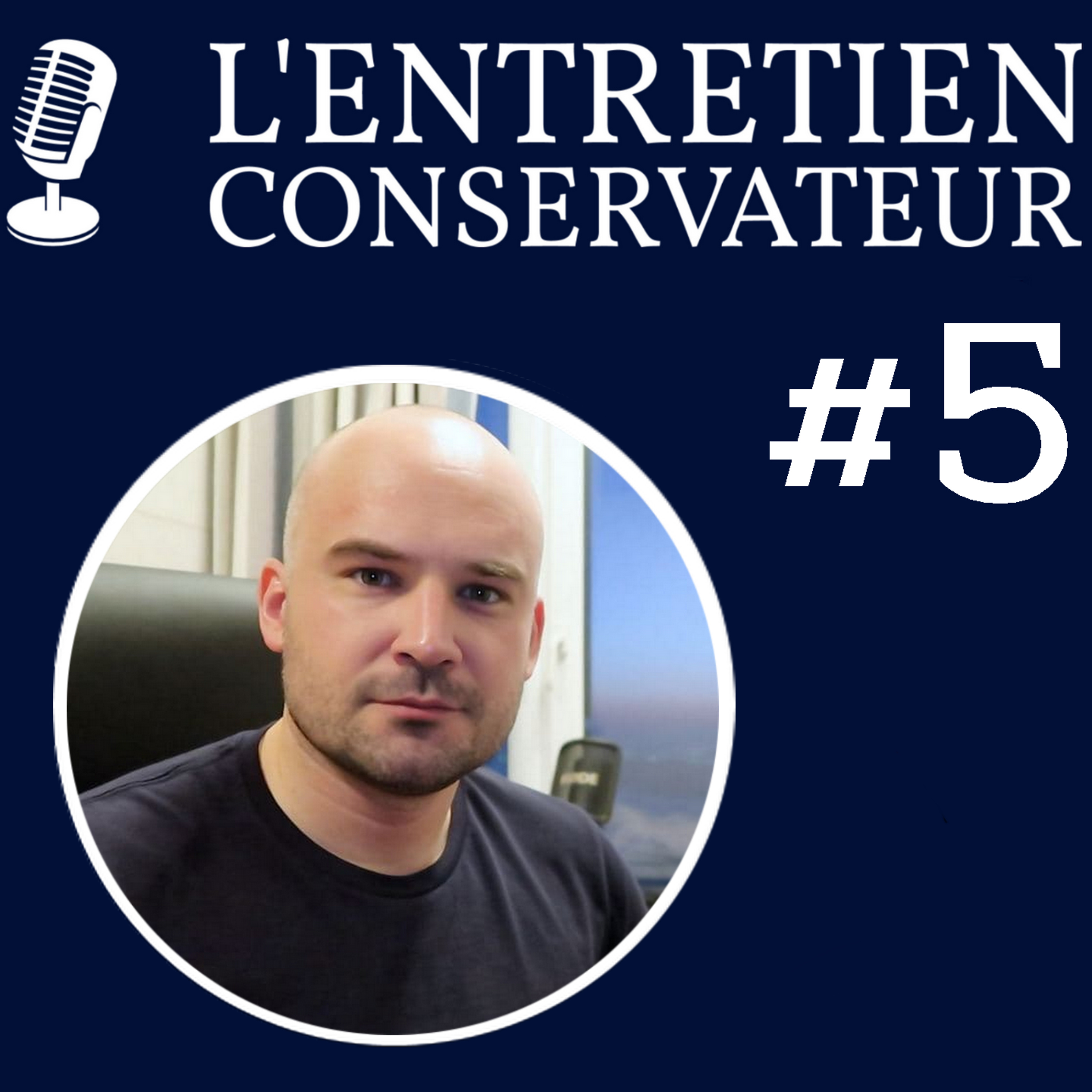 L'ENTRETIEN CONSERVATEUR #5 - L'EXPATRIATION EN RUSSIE (ft. Kublai)