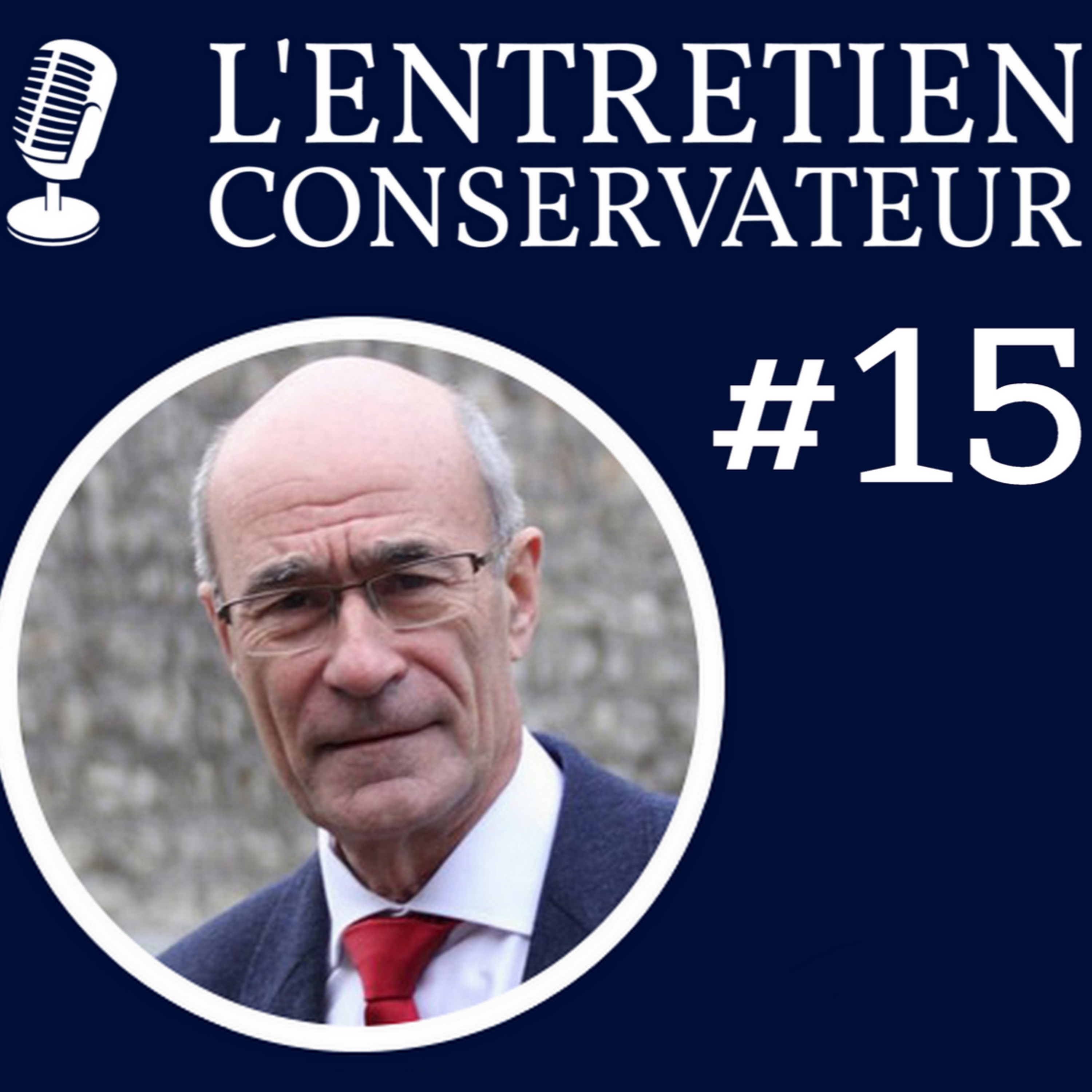 LA CIVILISATION EUROPÉENNE (ft. Jean-Yves Le Gallou) - L'ENTRETIEN CONSERVATEUR #15 episode artwork