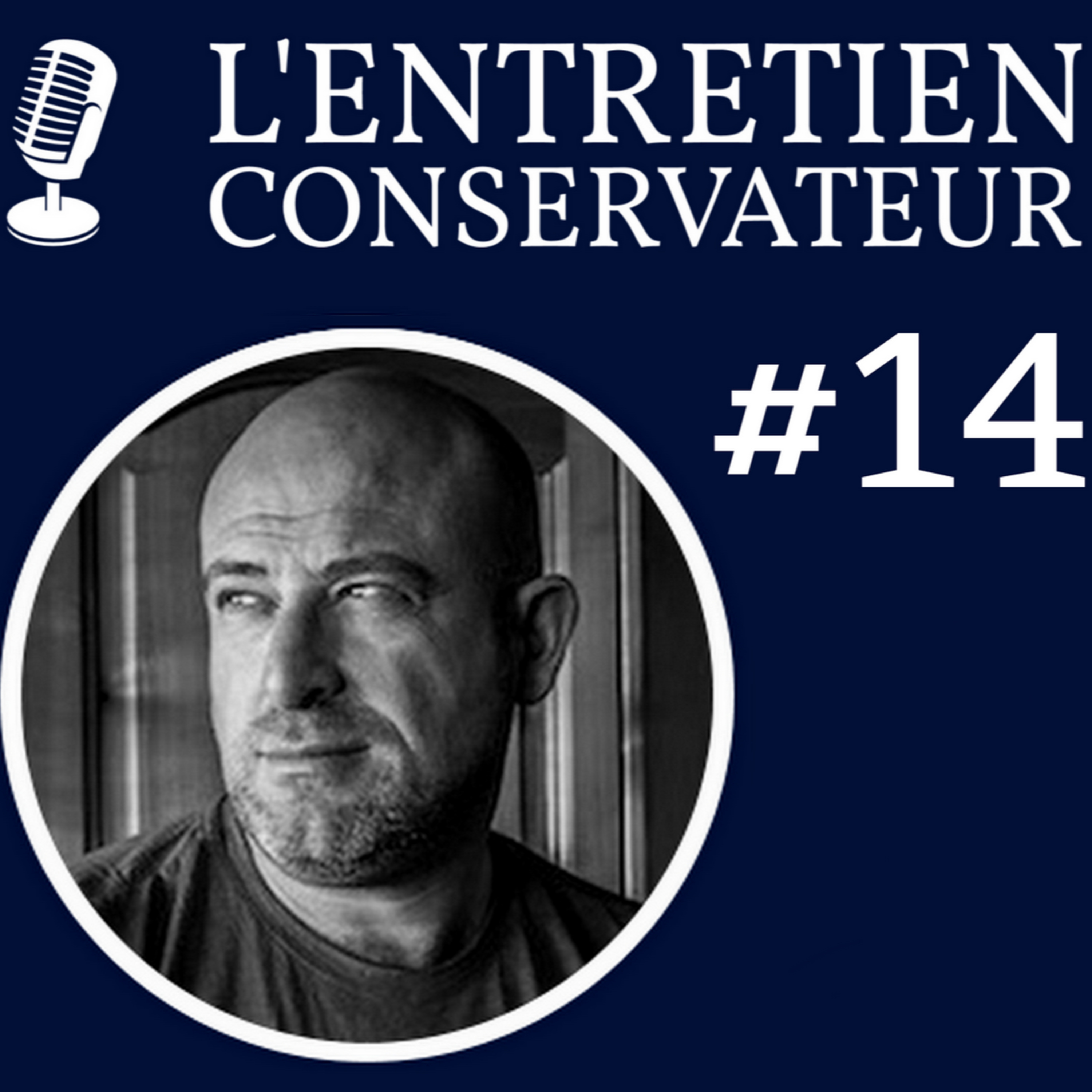 LE SURVIVALISME (ft. Piero San Giorgio) - L'ENTRETIEN CONSERVATEUR #14 episode artwork