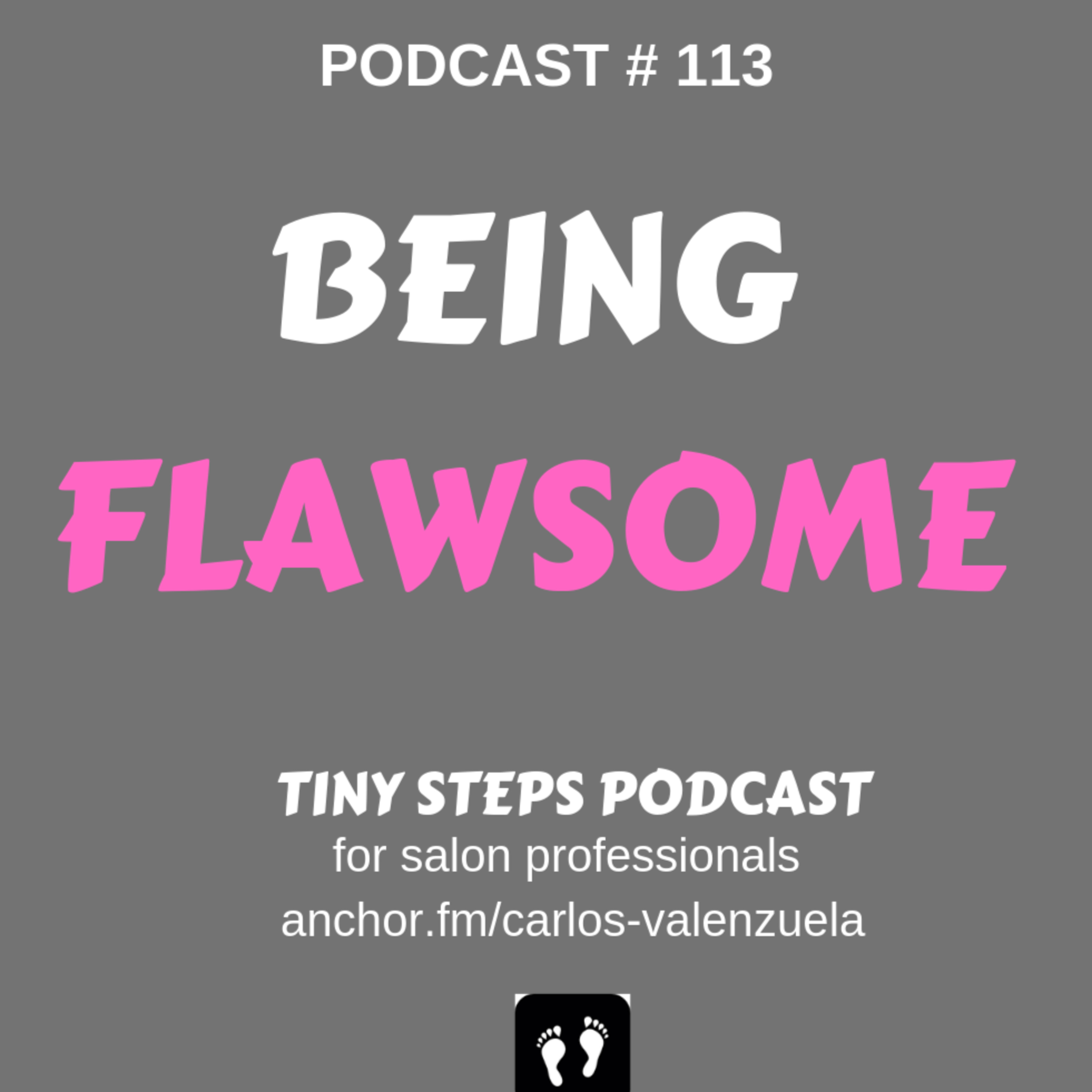 Podcast #113: Being Flawsome