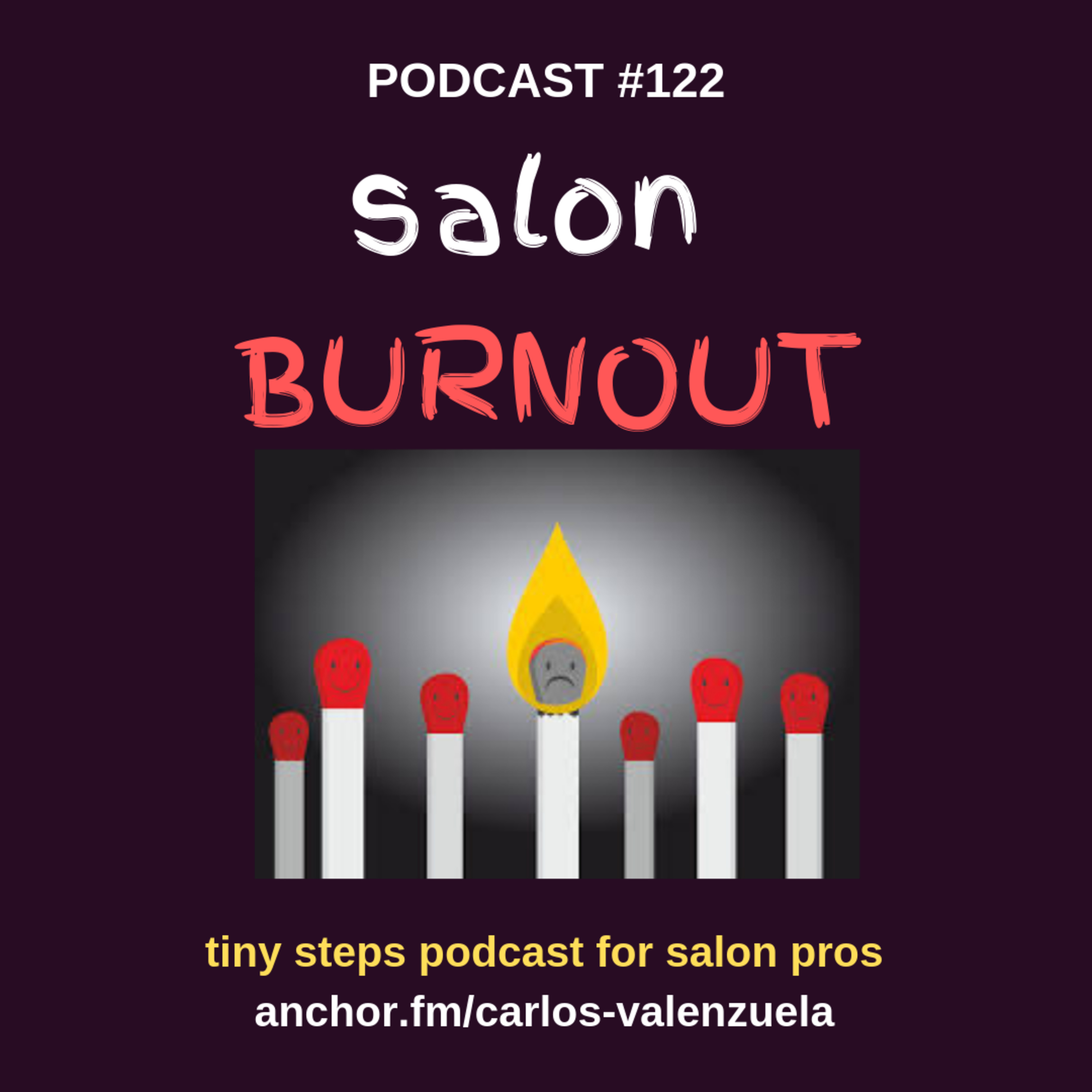 Podcast#103 Salon Burnout