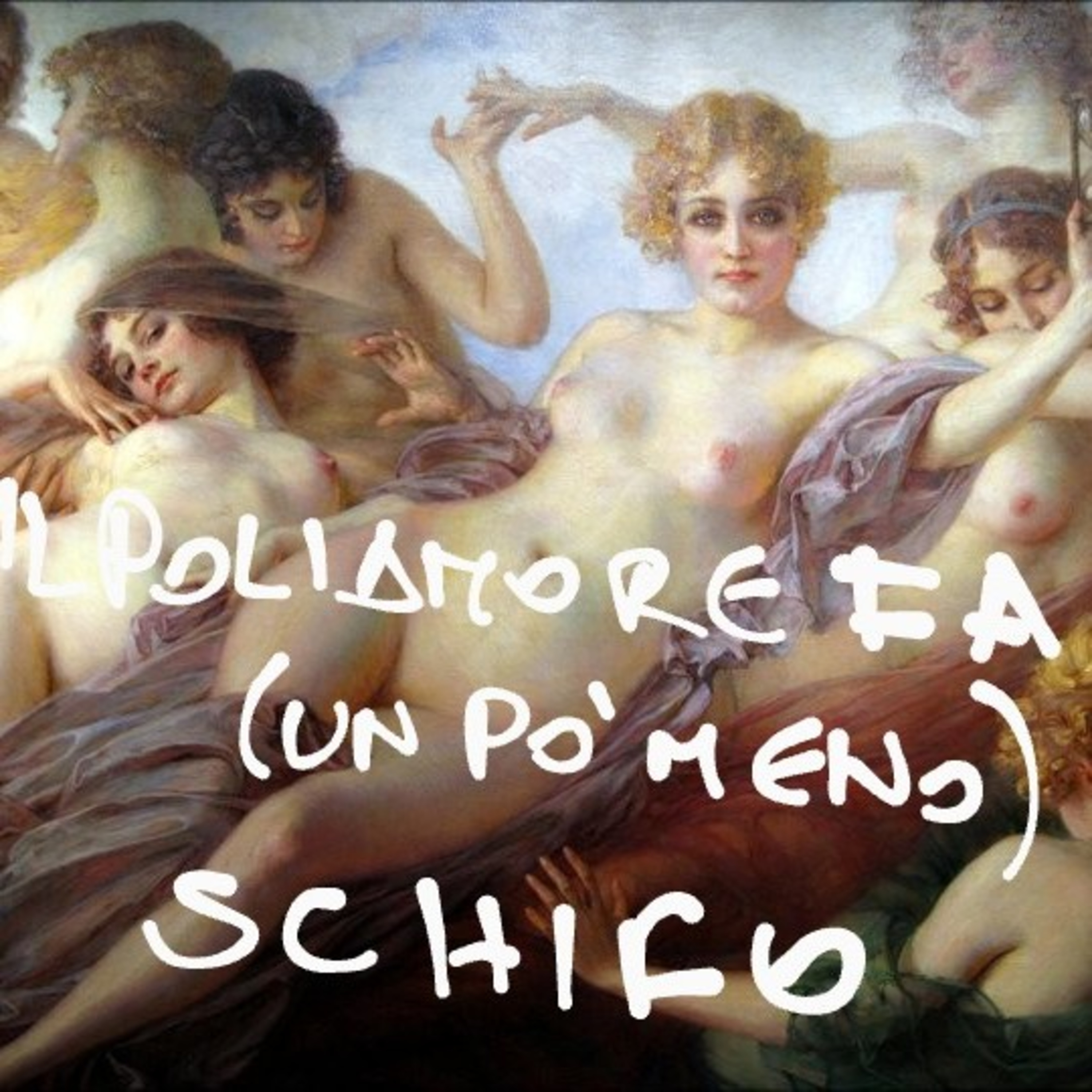Ep 20 Il poliamore fa (un po' meno) schifo parte 2 episode artwork