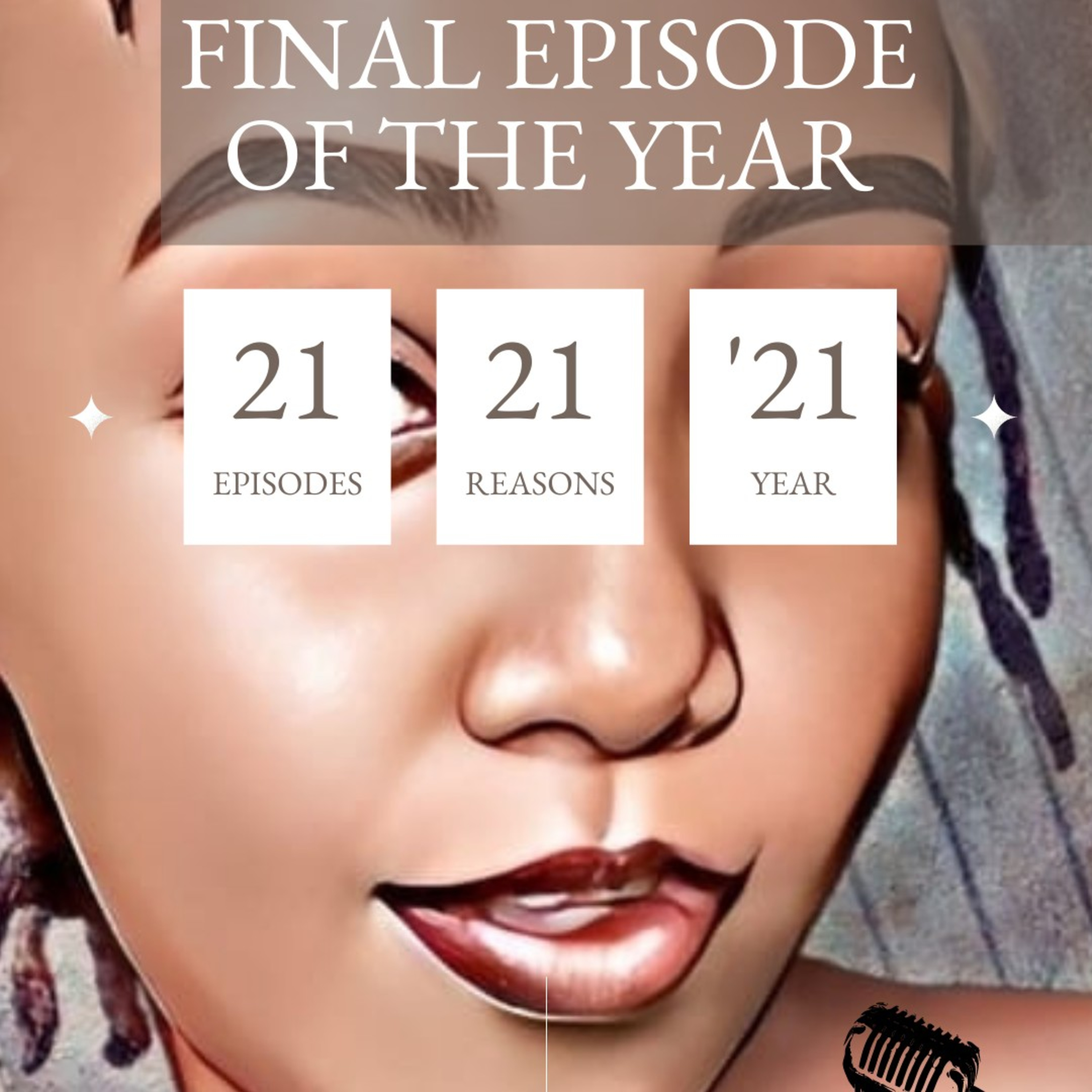Gratitude in 21 ways in 2021. episode artwork
