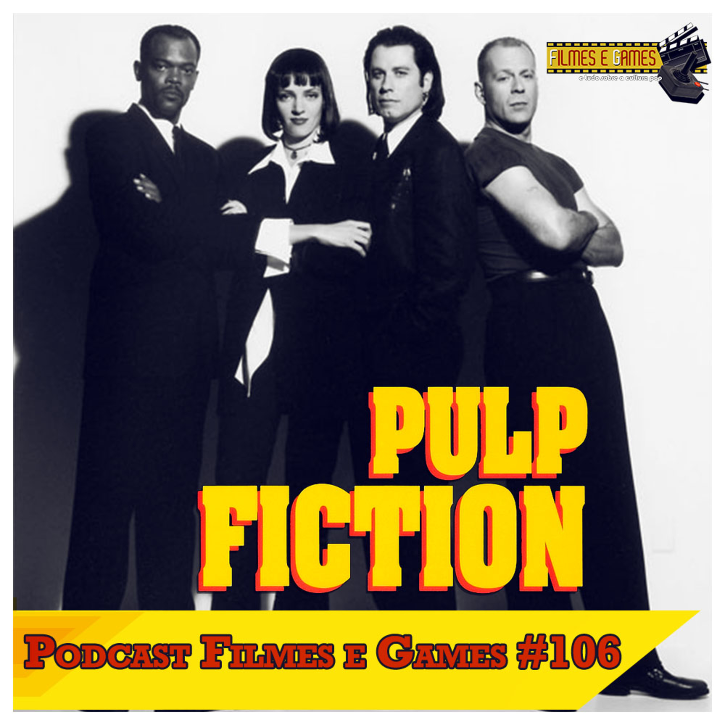 Podcast Filmes e Games #106 - Pulp Fiction (1994) episode artwork