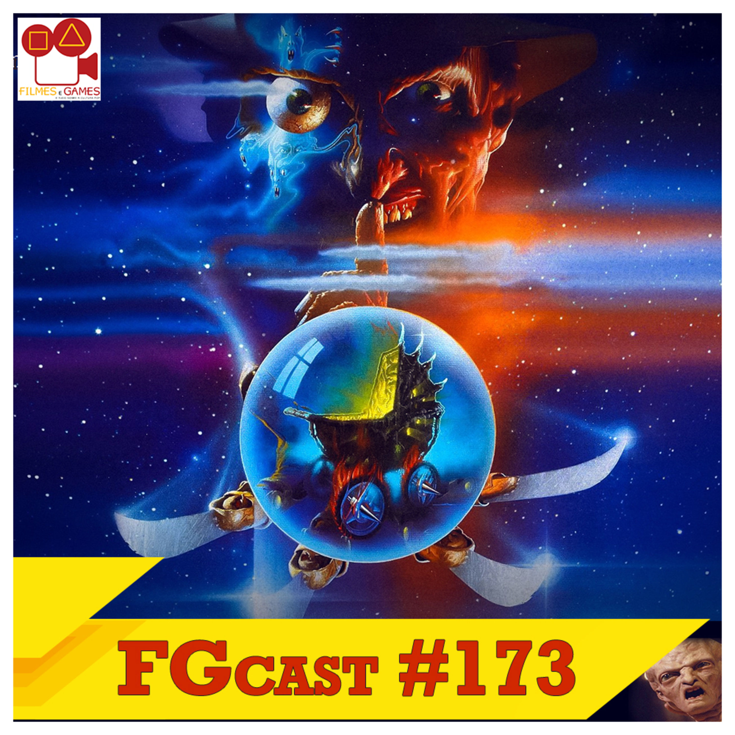 FGcast #173 - A Hora do Pesadelo 5: O Maior Horror de Freddy (1989) episode artwork