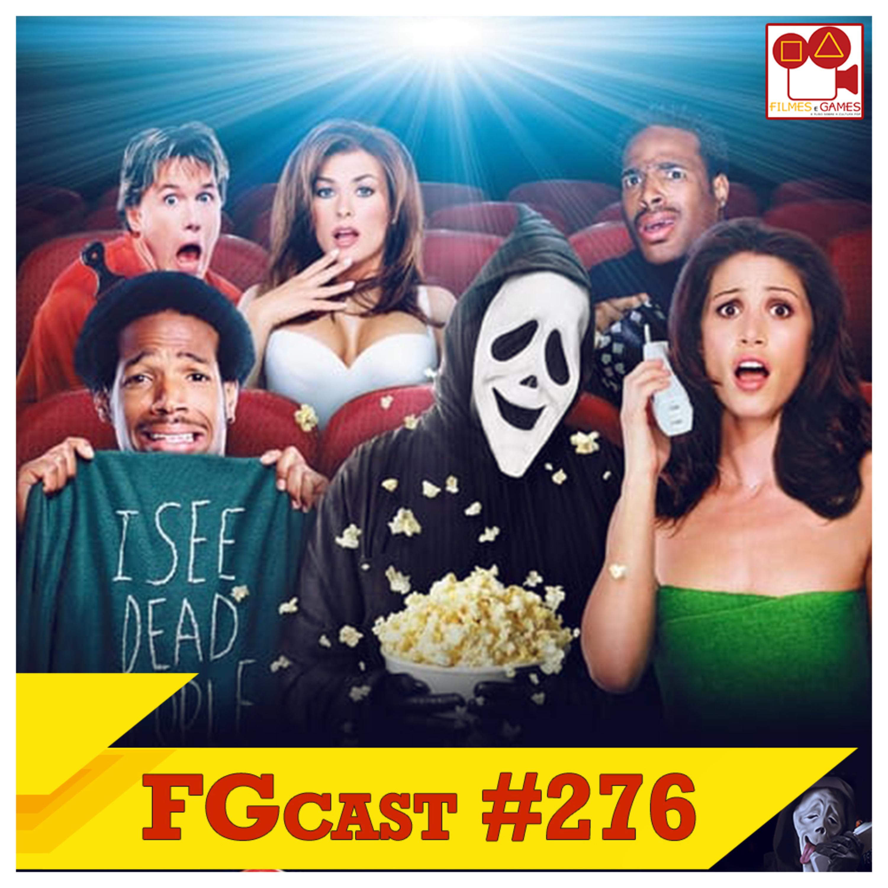 Todo Mundo em Pânico (Scary Movie, 2000) - FGcast #276 episode artwork