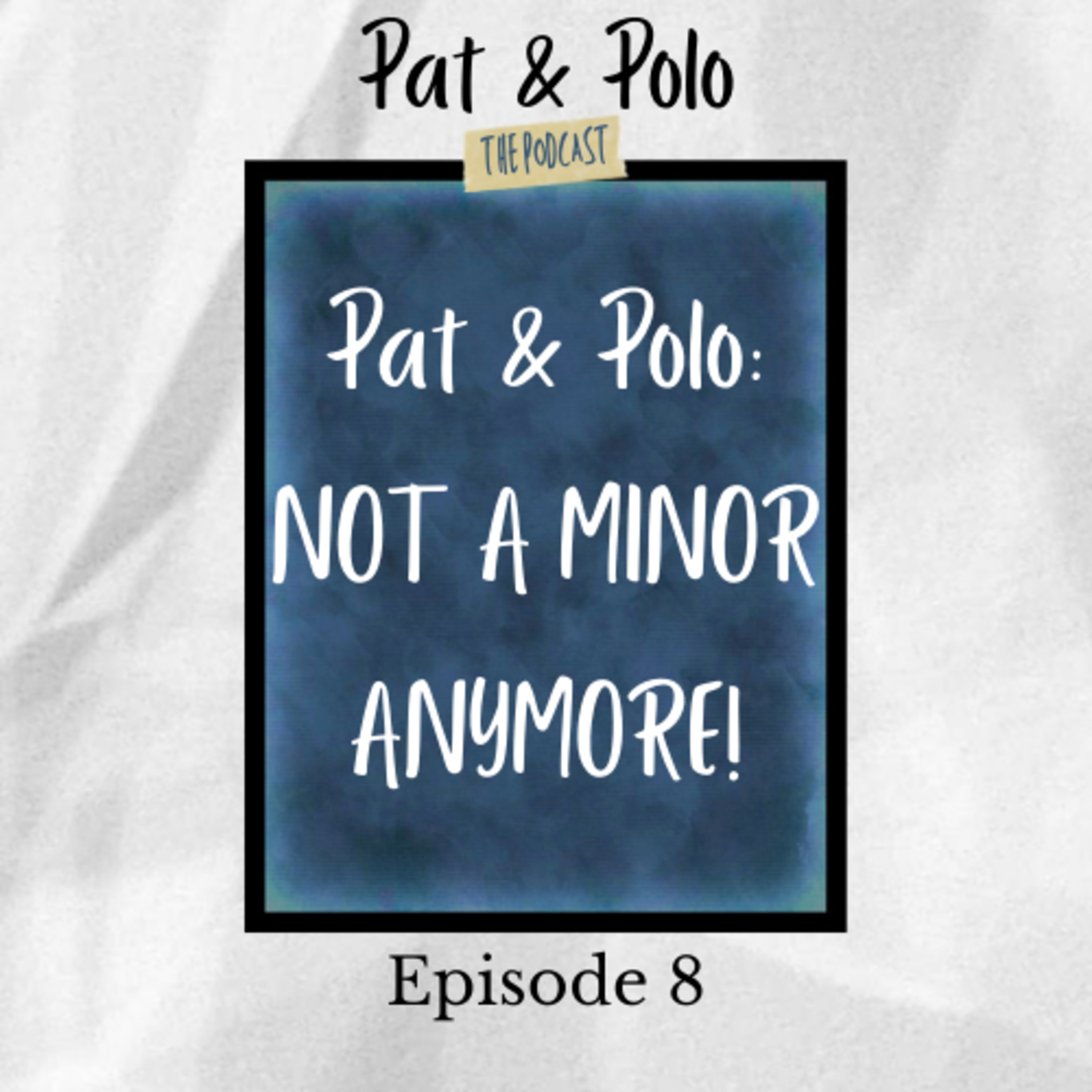 Pat & Polo: The Podcast