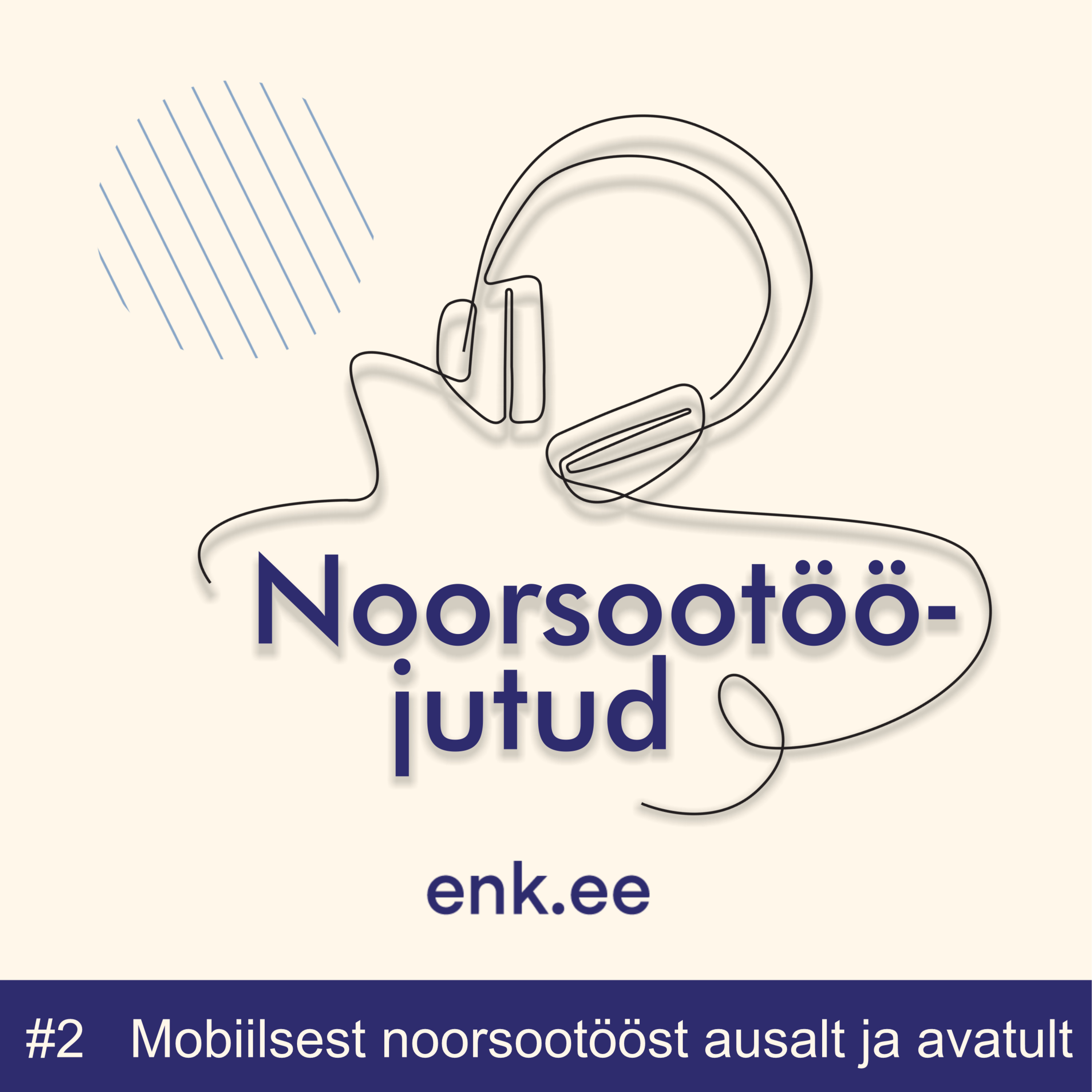 Noorsootööjutud #2: mobiilsest noorsootööst ausalt ja avatult