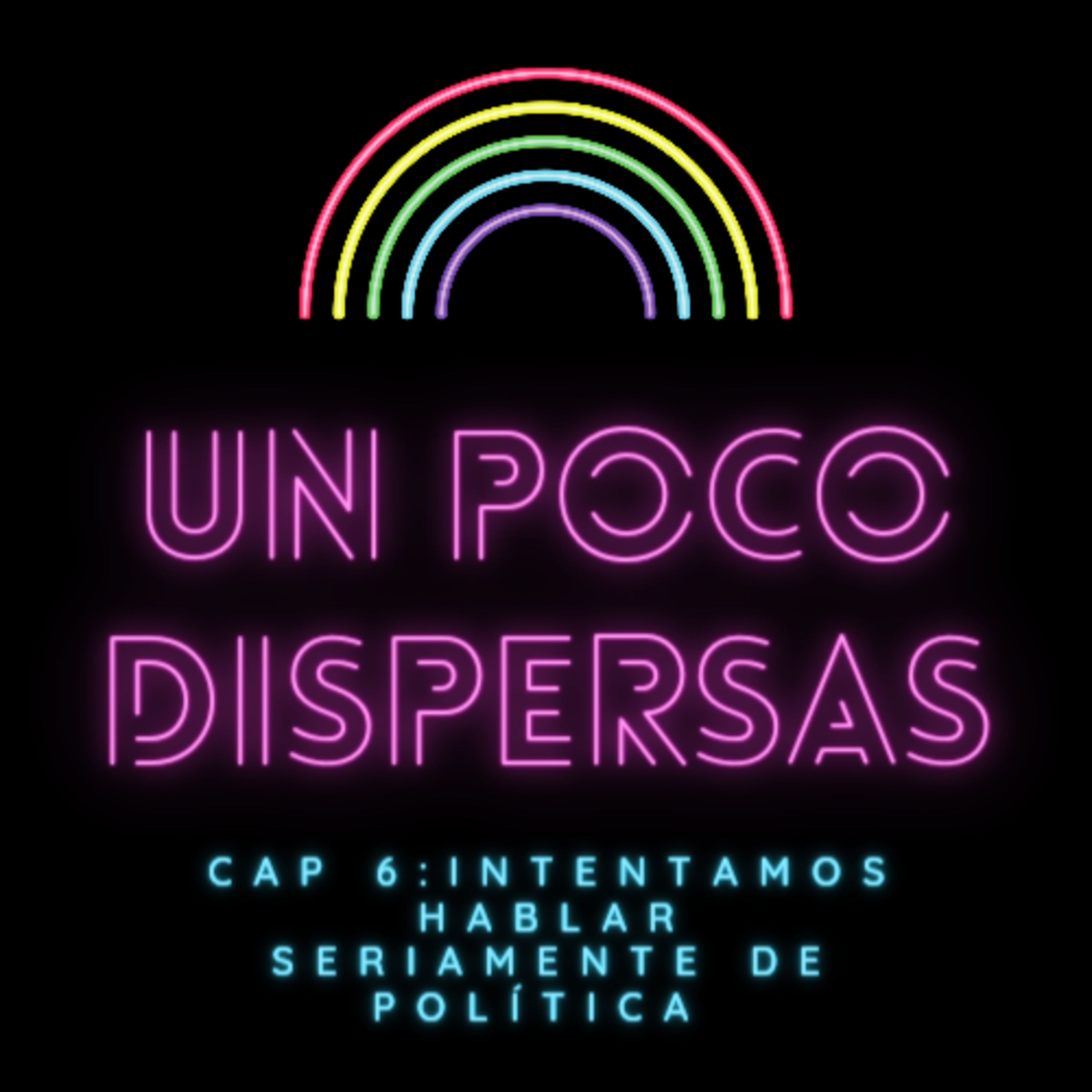 Un Poco Dispersas