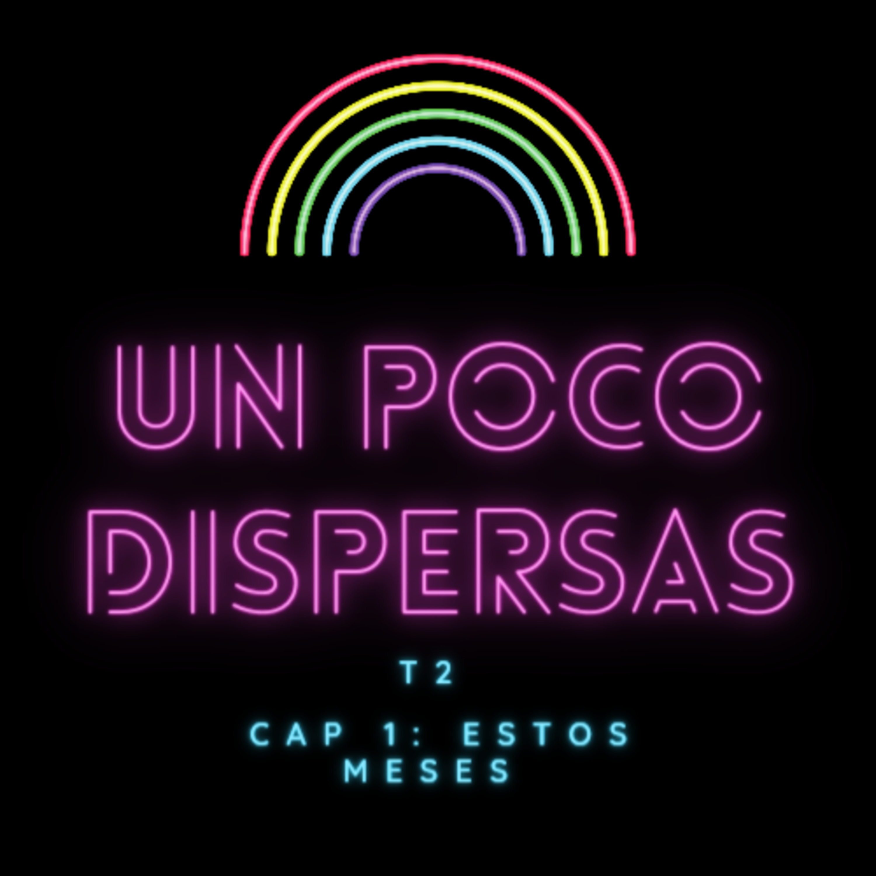 Un Poco Dispersas