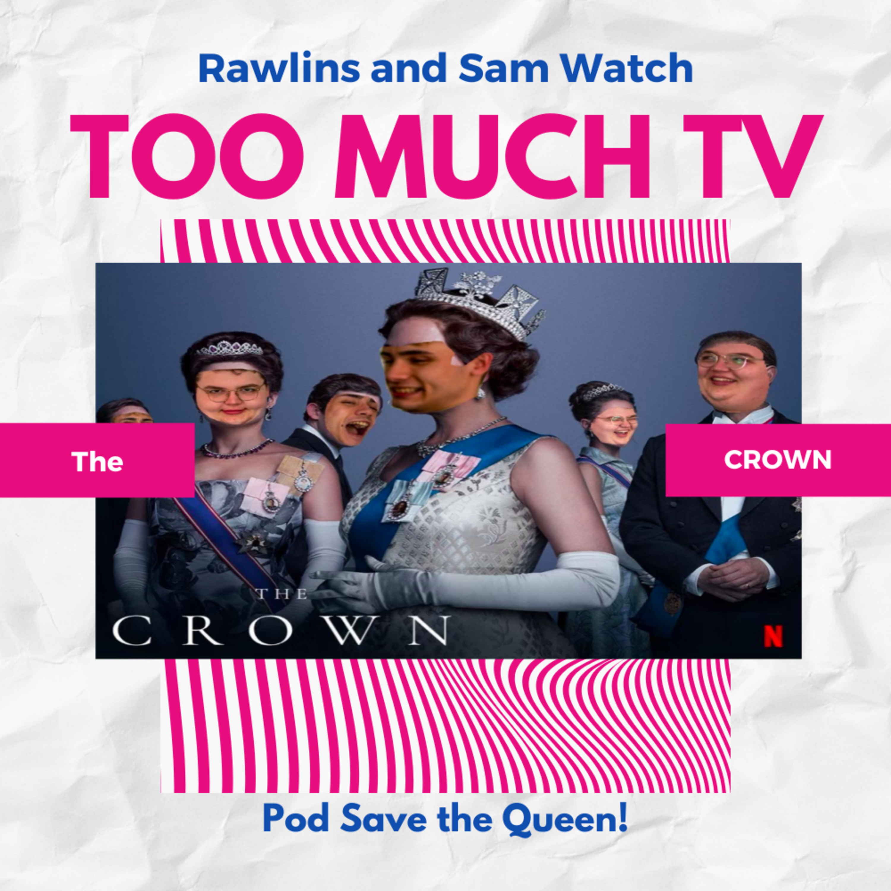 Too Much TV with Rawlins and Sam