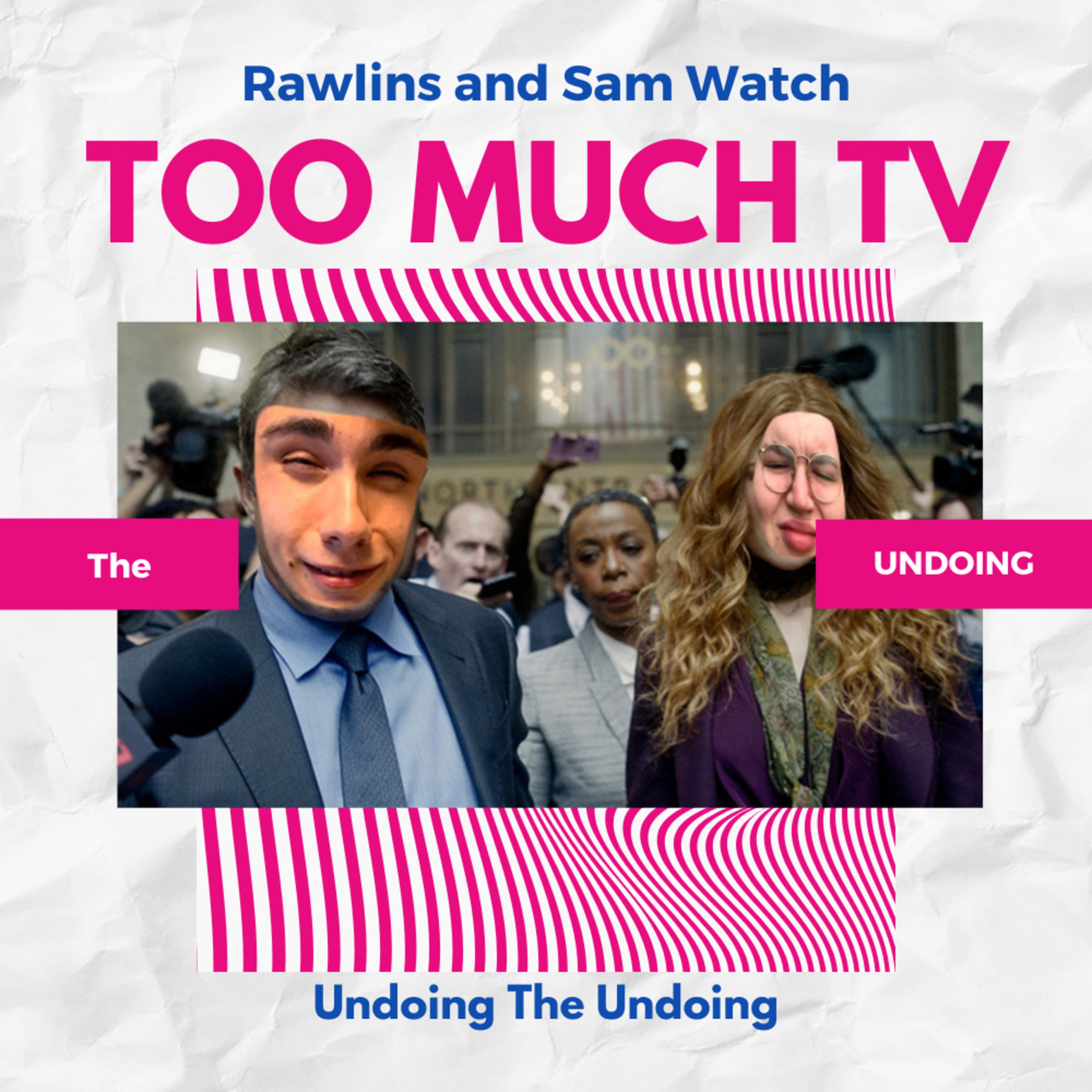 Too Much TV with Rawlins and Sam