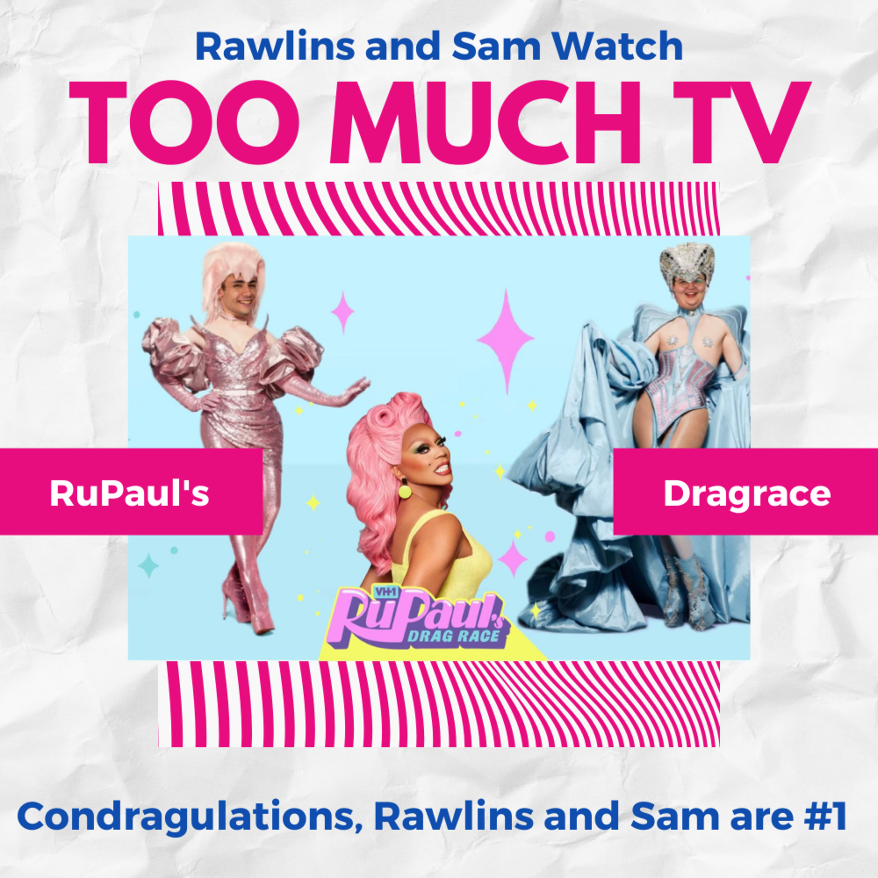 Too Much TV with Rawlins and Sam