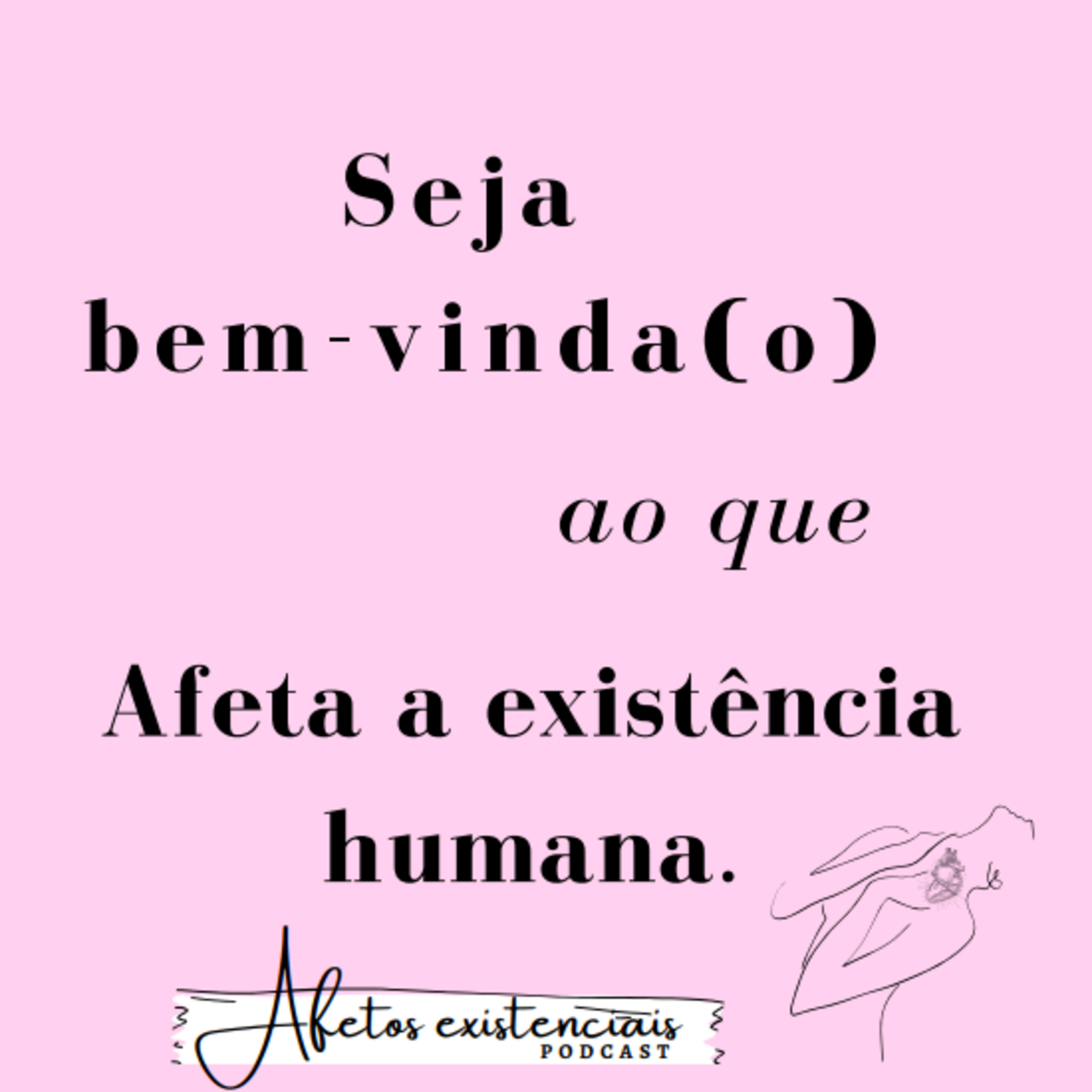 Afetos Existenciais