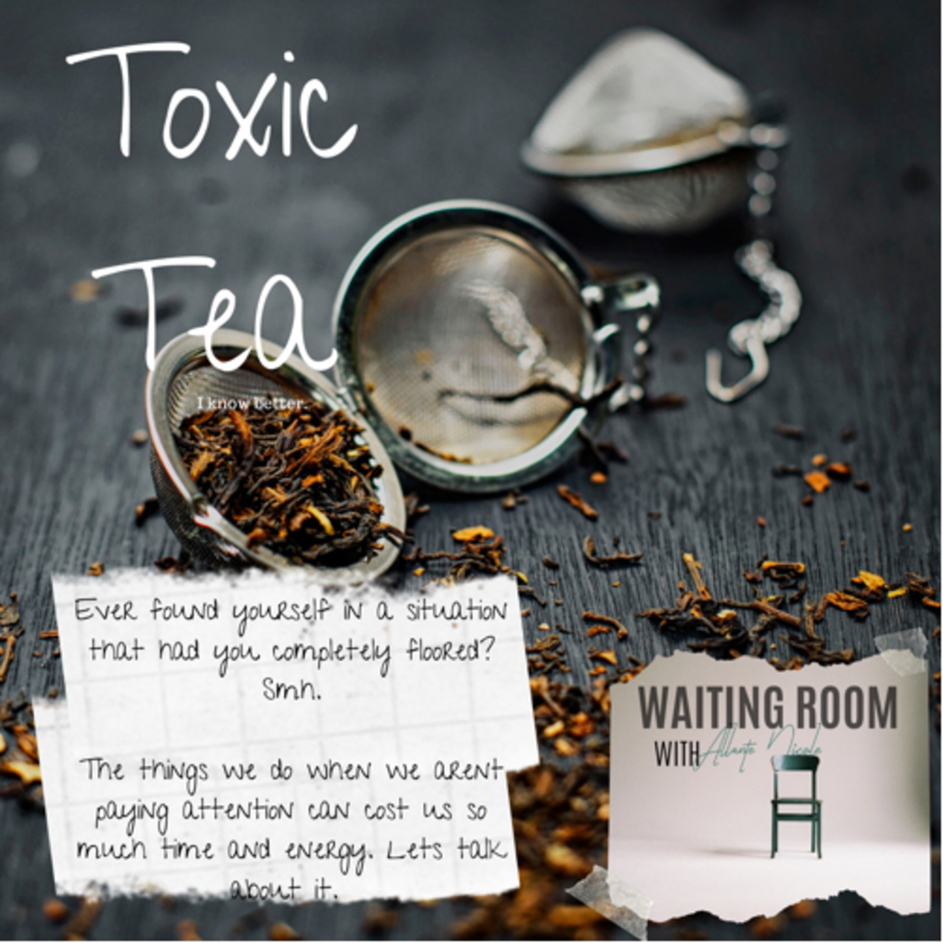 Toxic Tea episode artwork