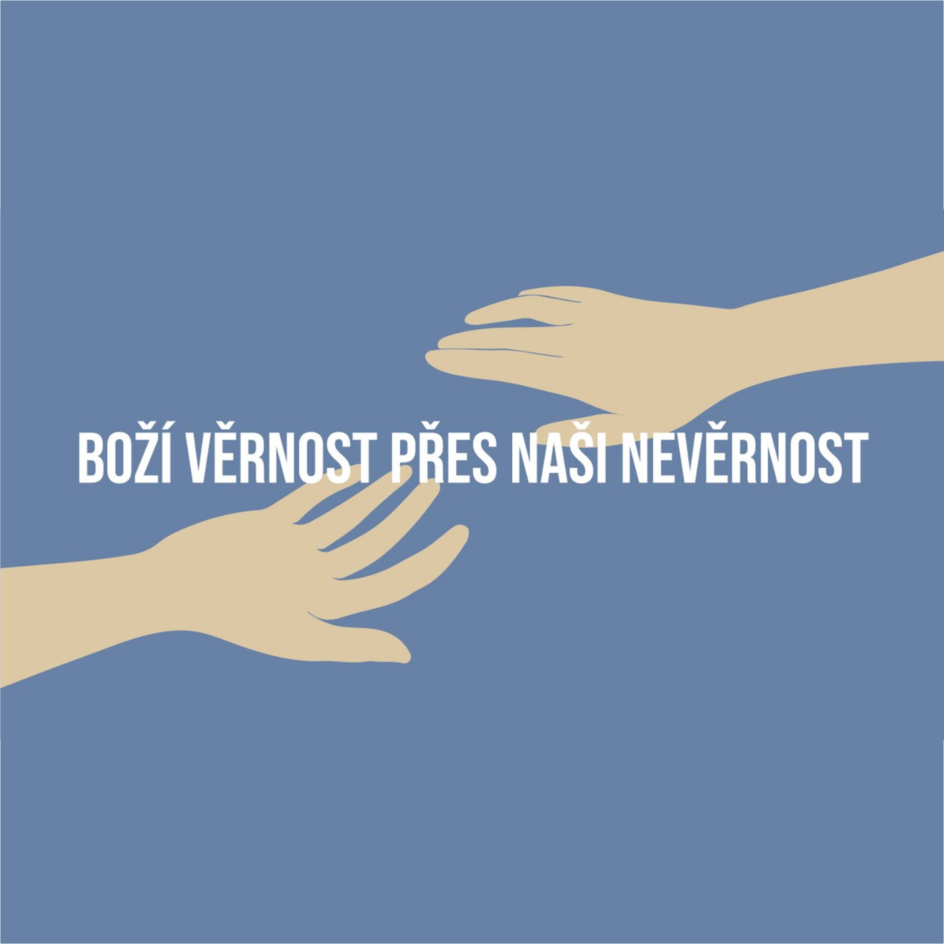 Boží věrnost, přes naší nevěrnost episode artwork