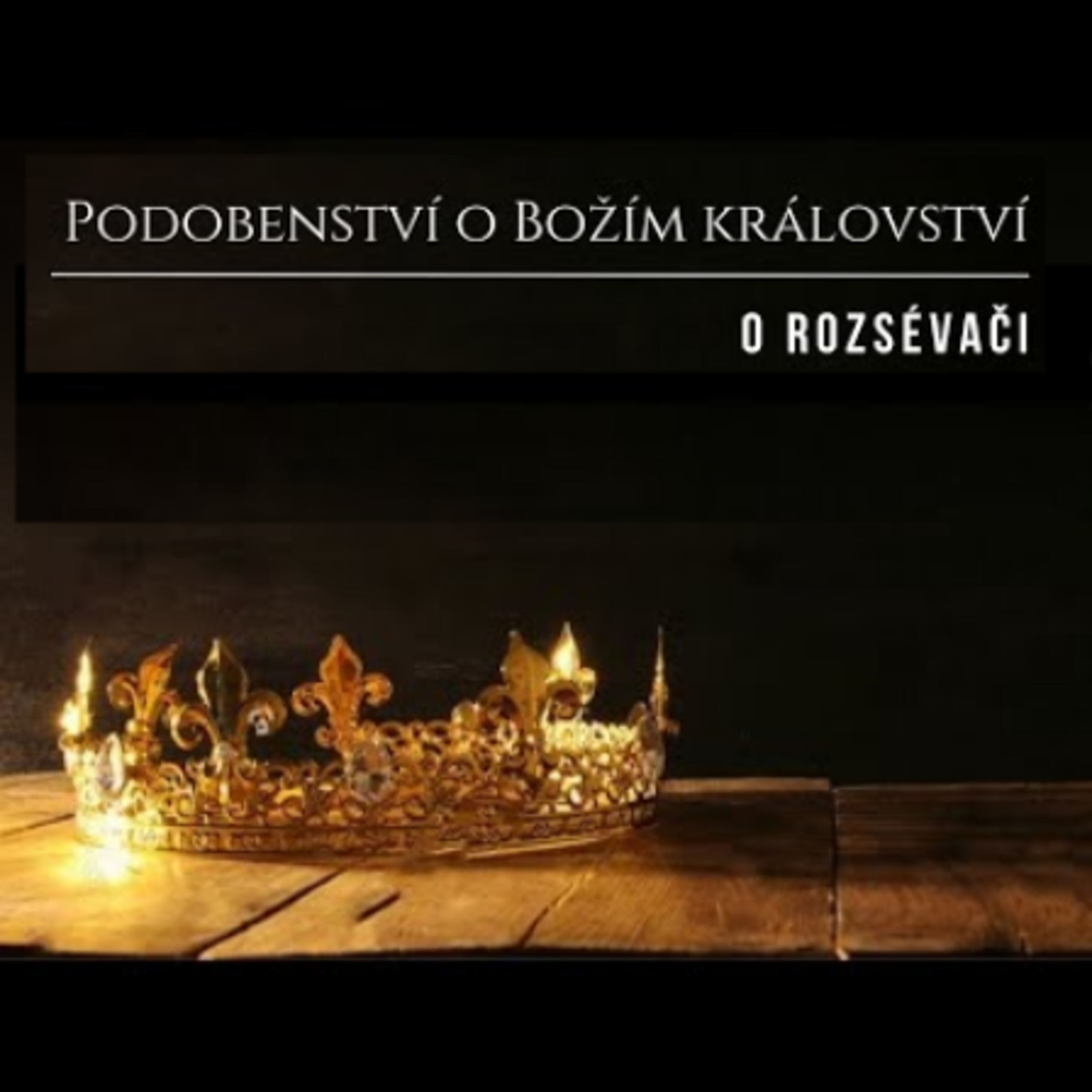 Podobenství o Božím království | O ROZSÉVAČI episode artwork