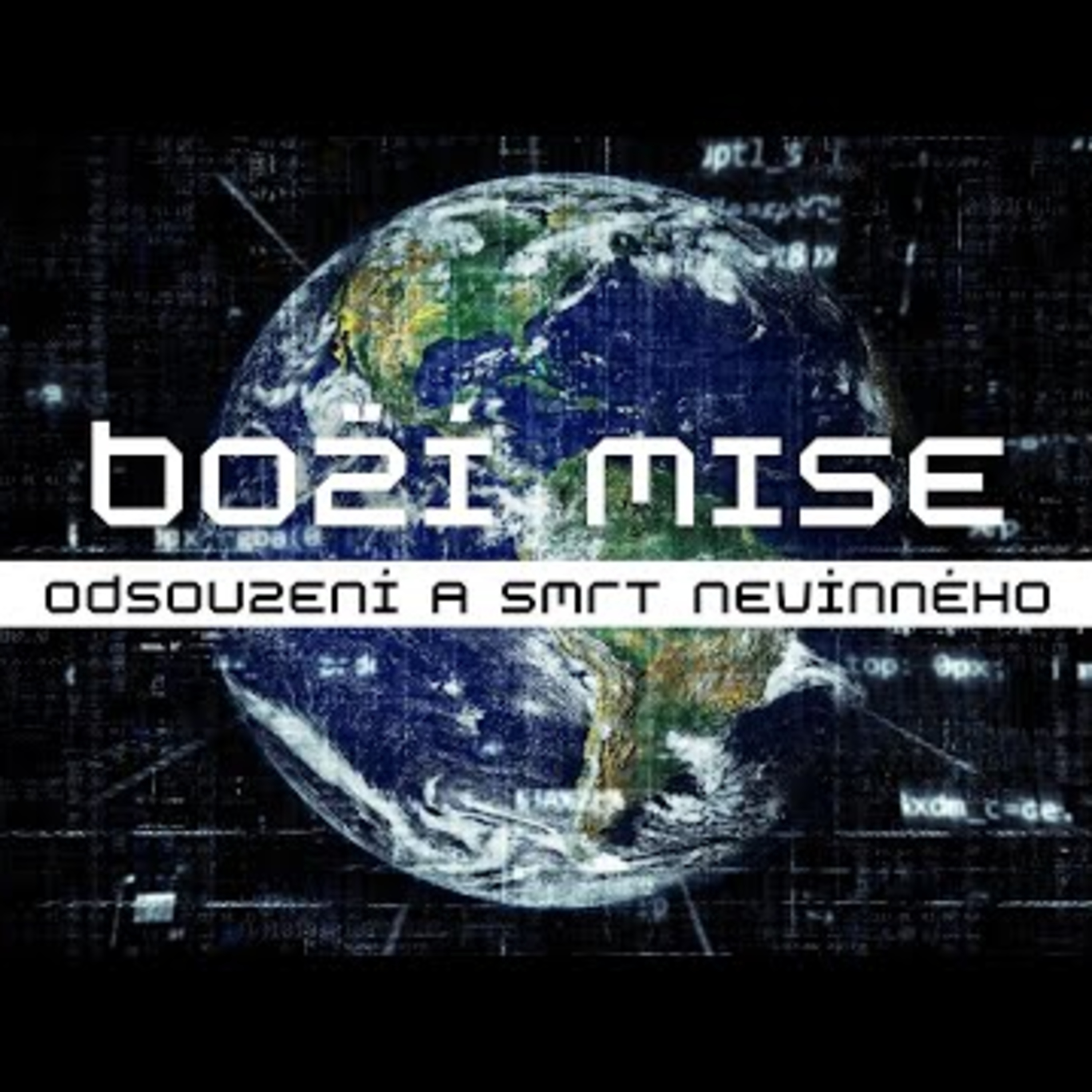 Boží mise | ODSOUZENÍ A SMRT NEVINNÉHO episode artwork