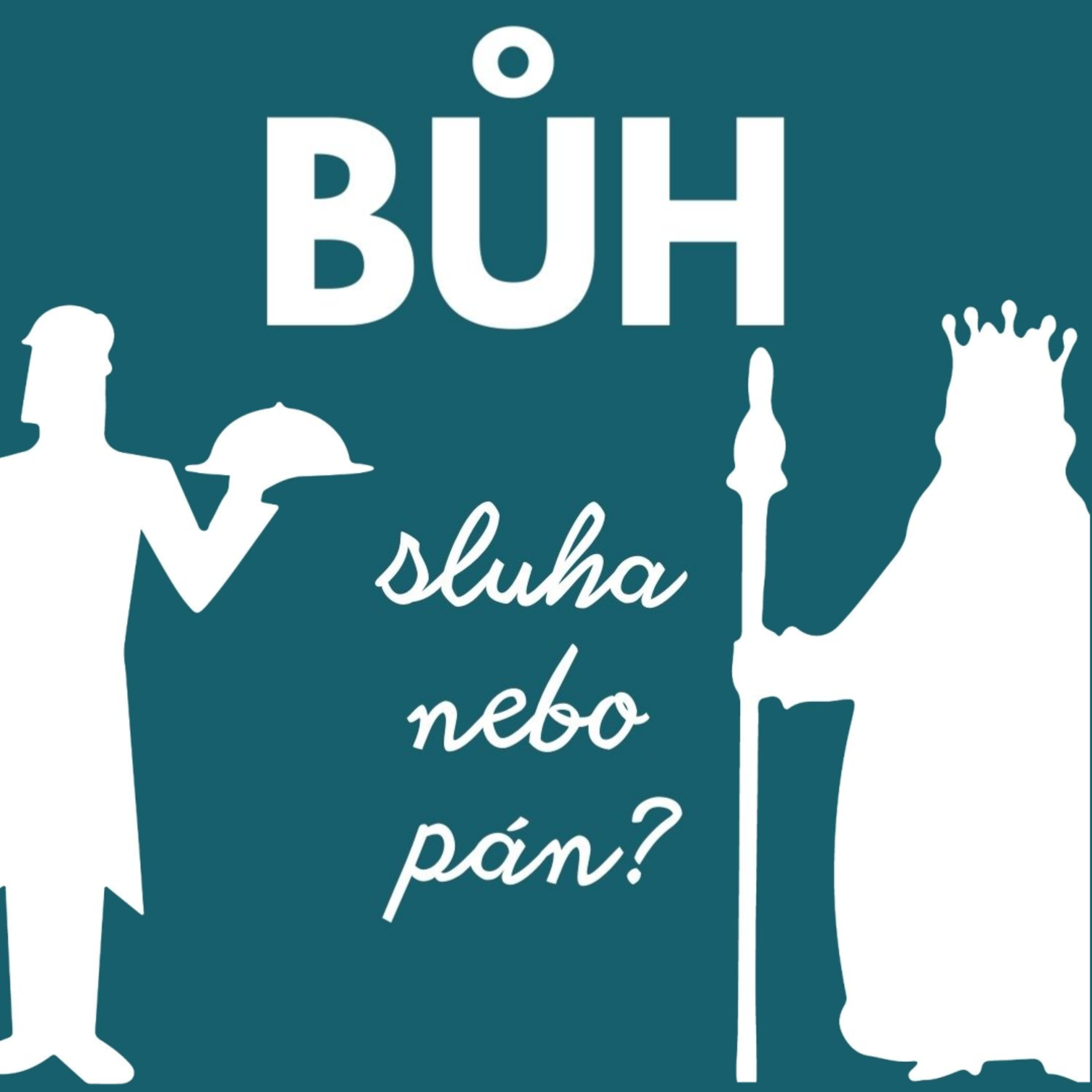 Bůh: sluha nebo PÁN? episode artwork