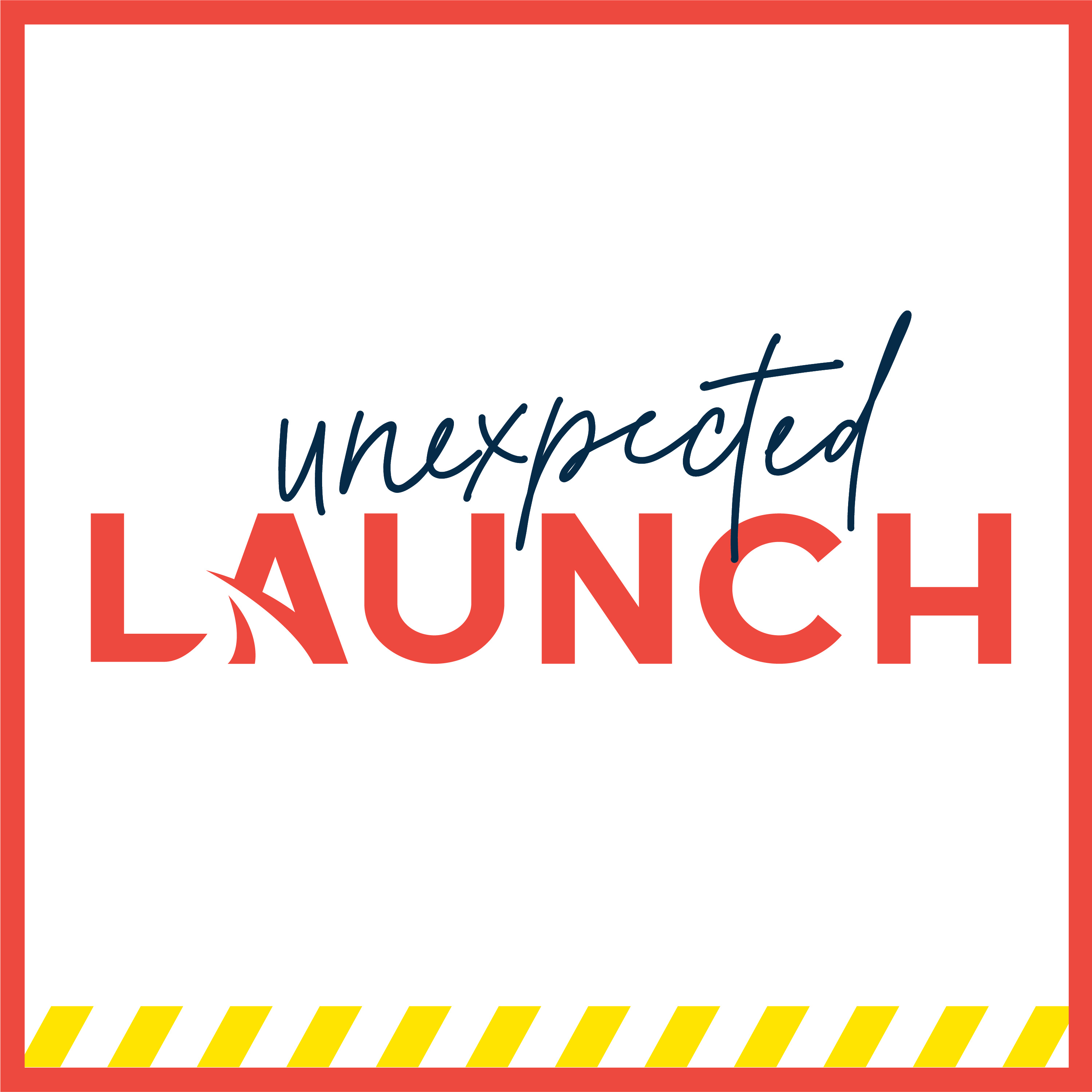 An Unexpected Launch