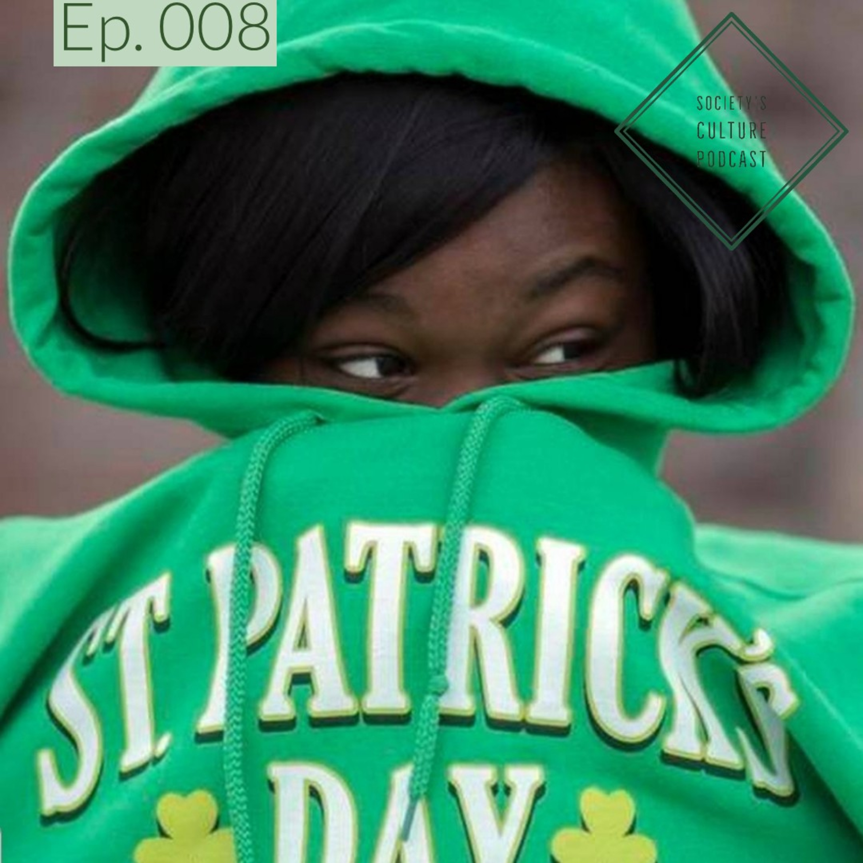 St. Patty's Day??? Why? episode artwork