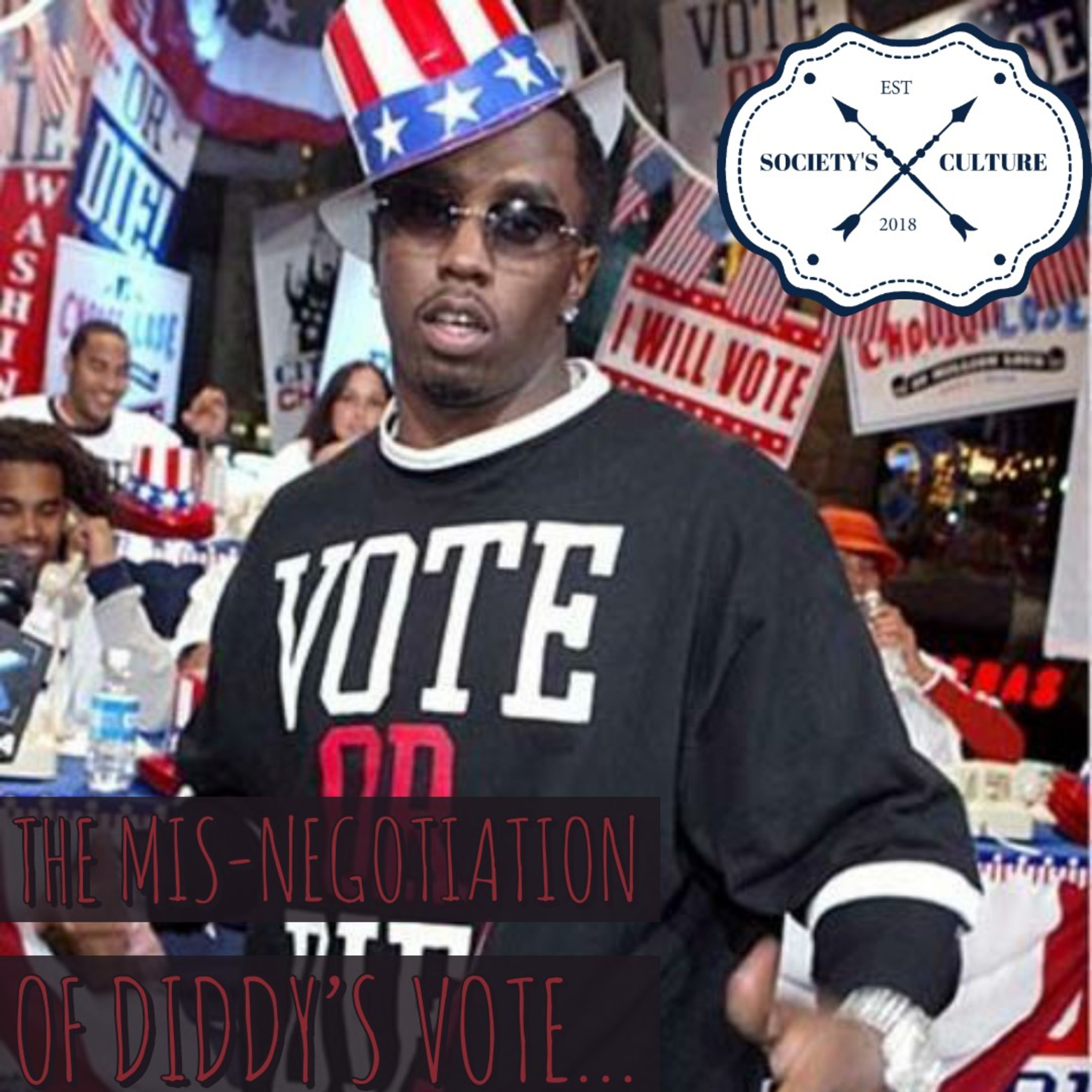 The mis-negotiation of Diddy's vote... episode artwork